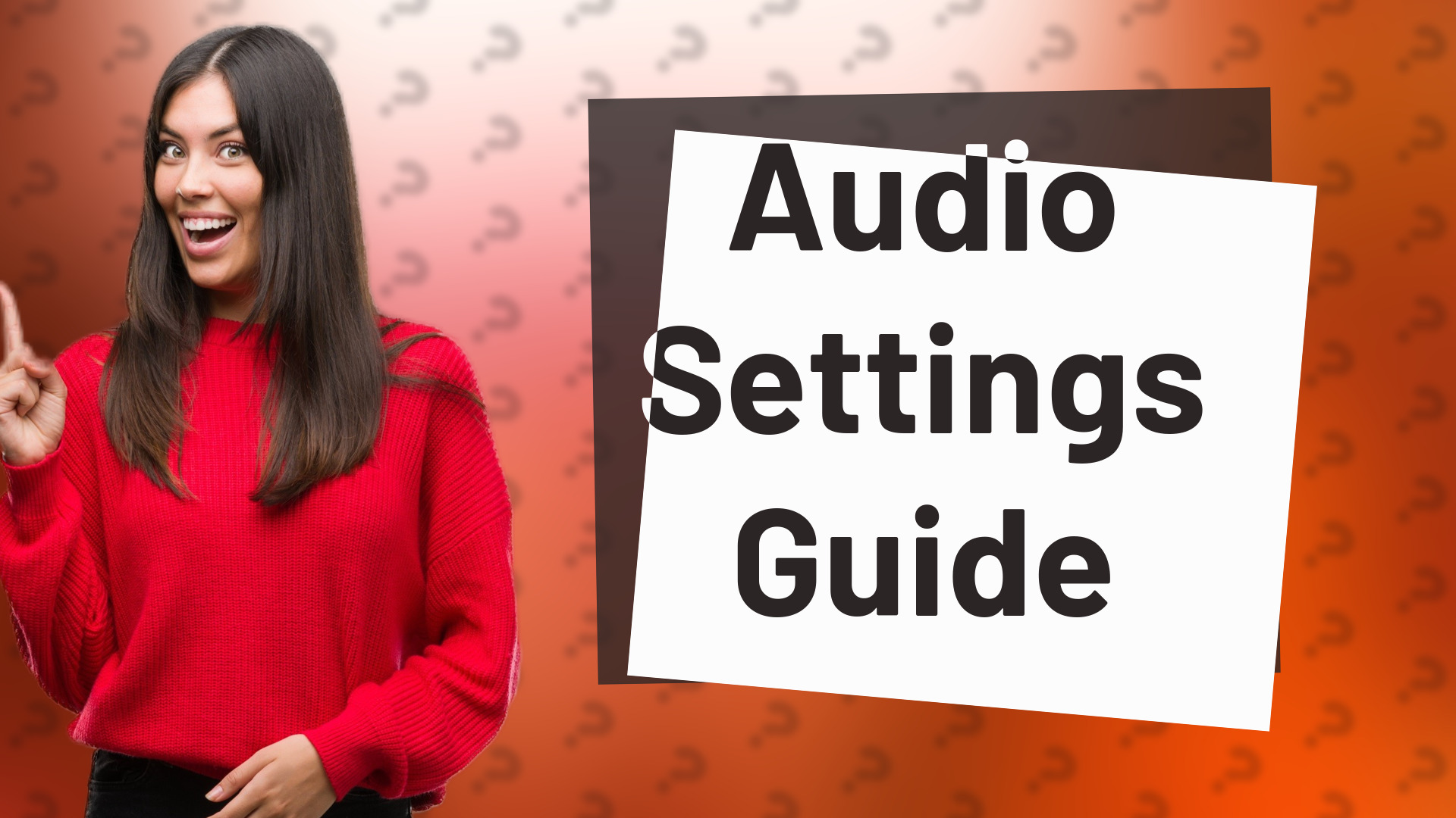 Audio Settings Guide