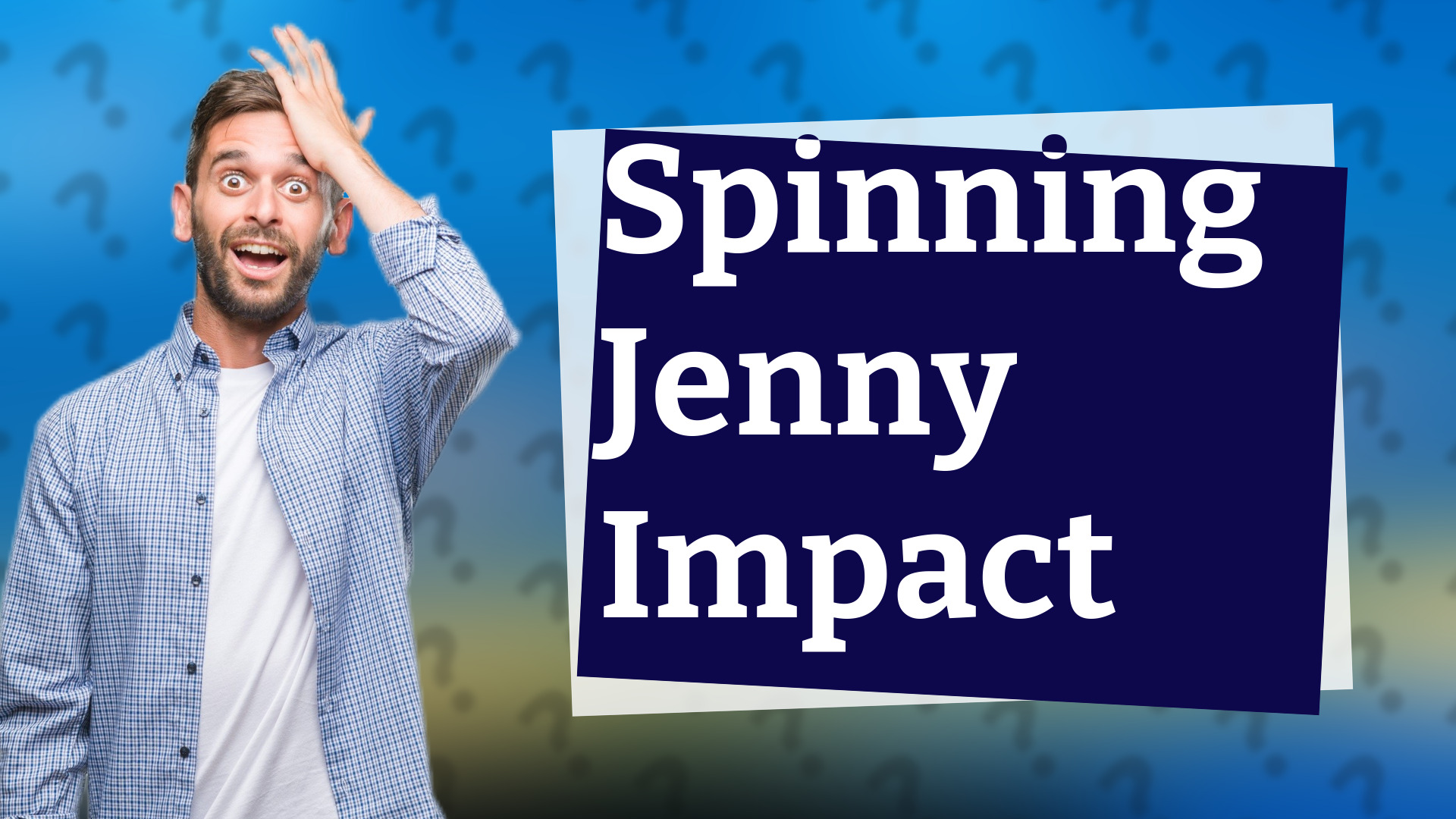 Spinning Jenny Impact
