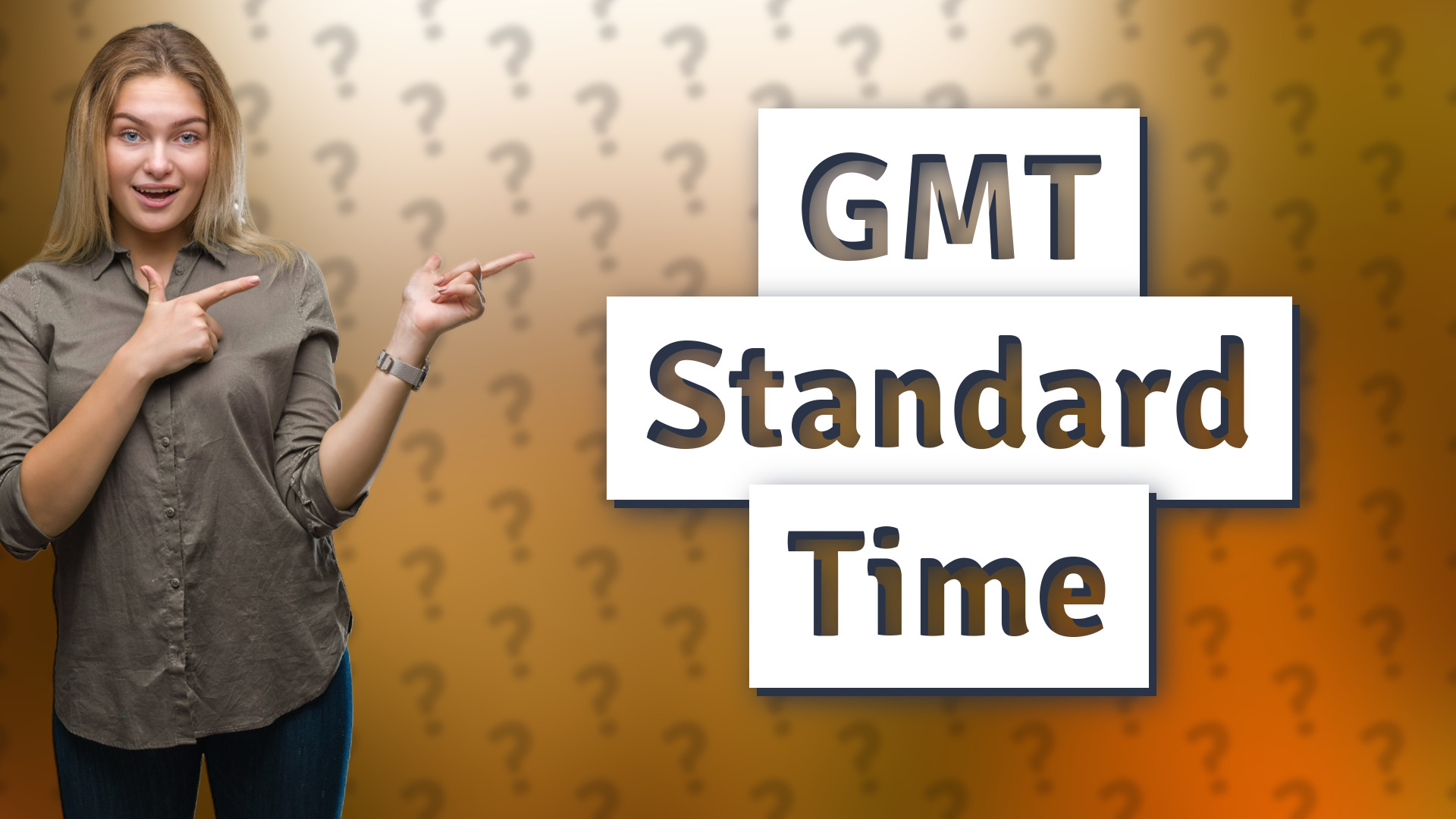 GMT Standard Time