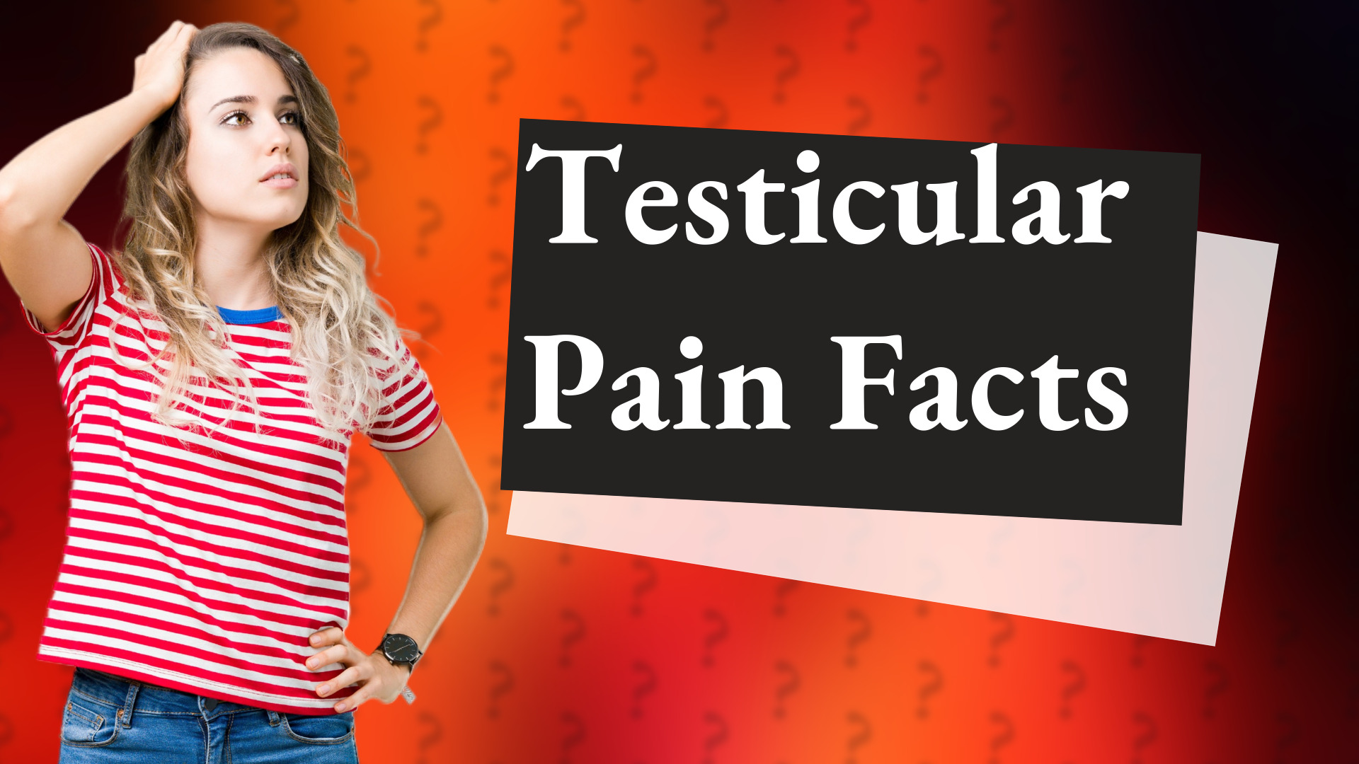 Testicular Pain Facts