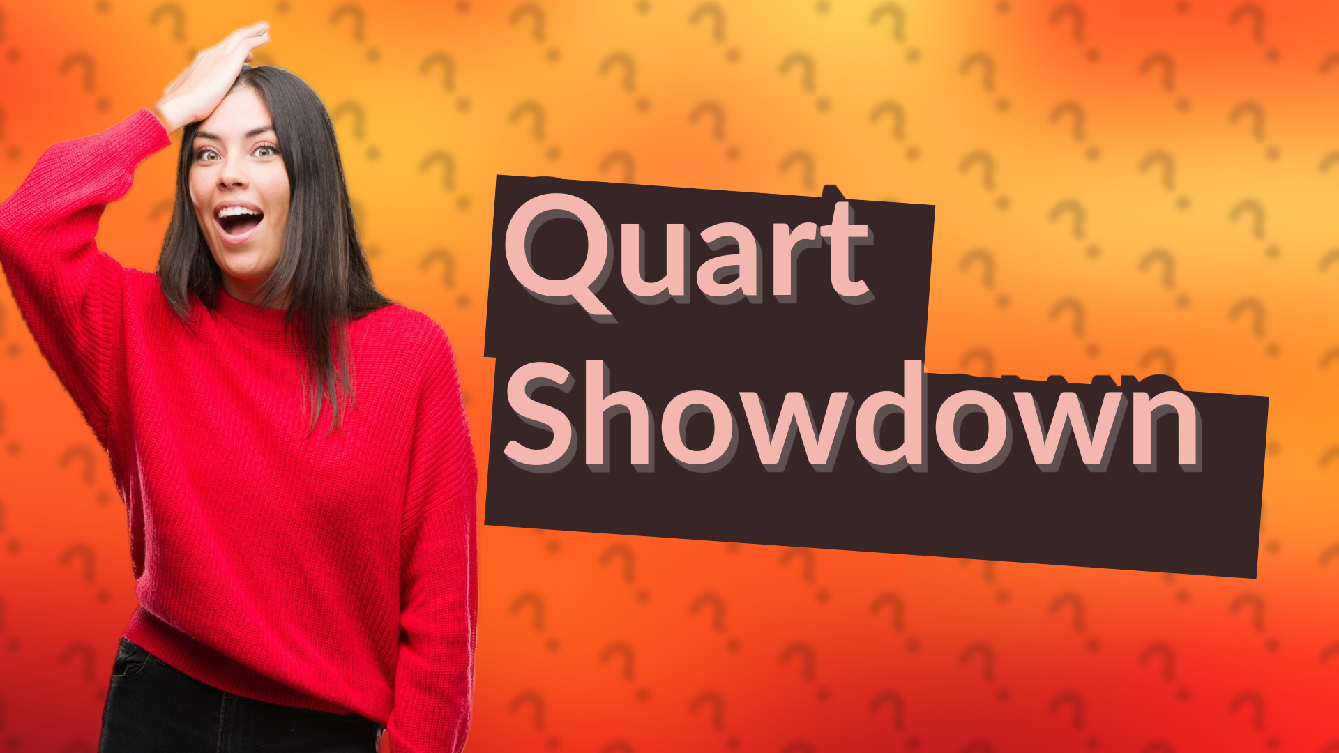 Quart Showdown