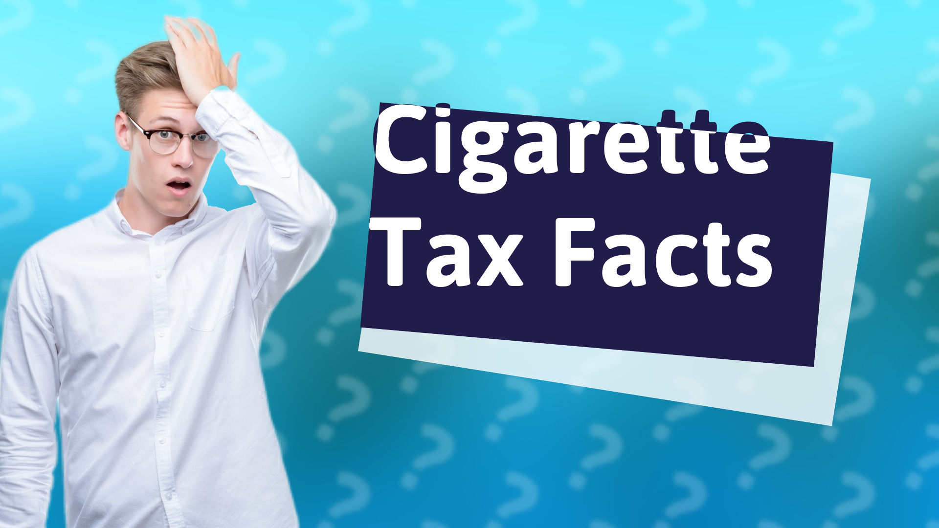 Cigarette Tax Facts