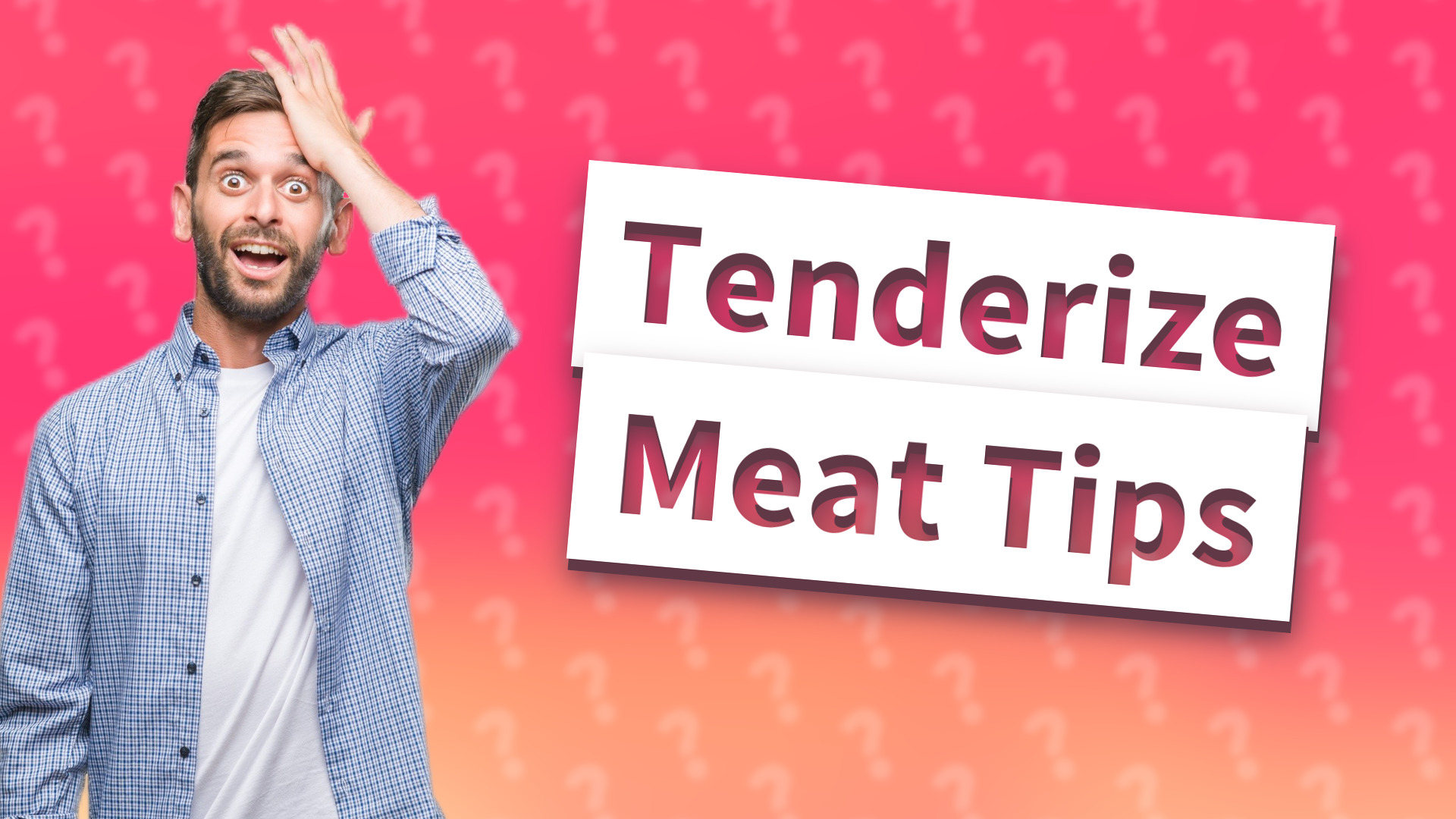 Tenderize Meat Tips