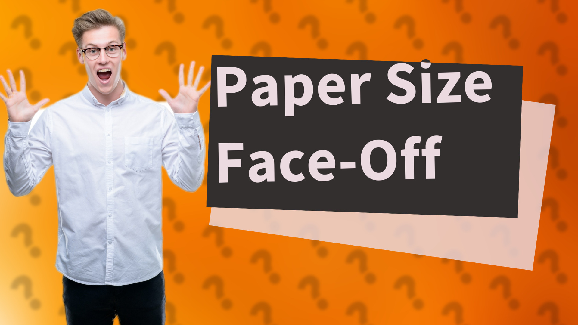Paper Size Face-Off