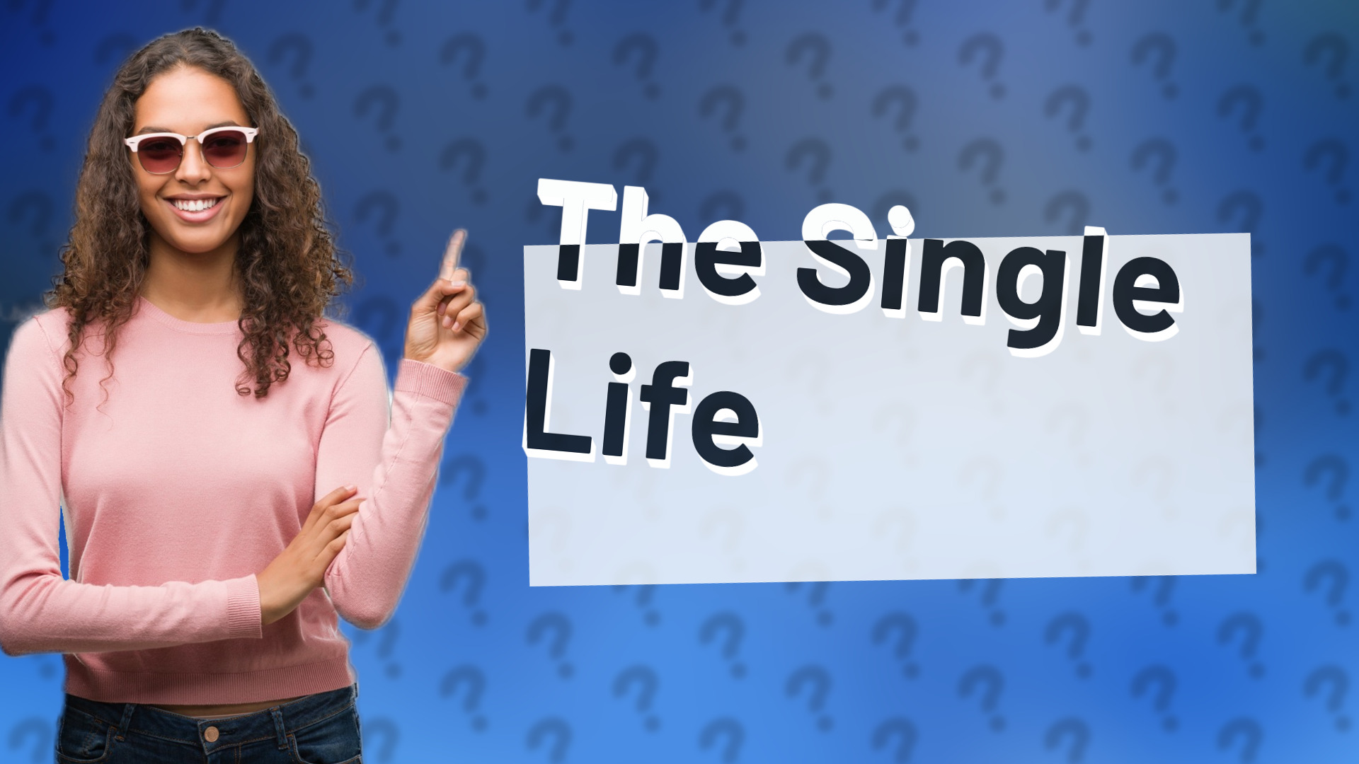 The Single Life