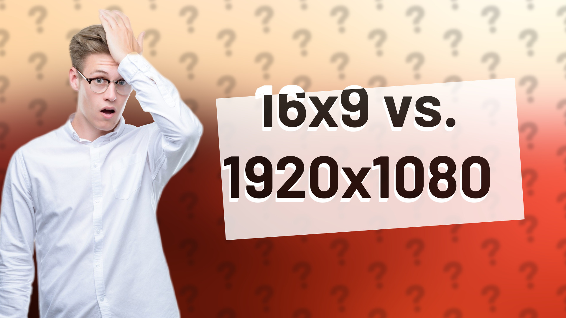 16x9 vs. 1920x1080