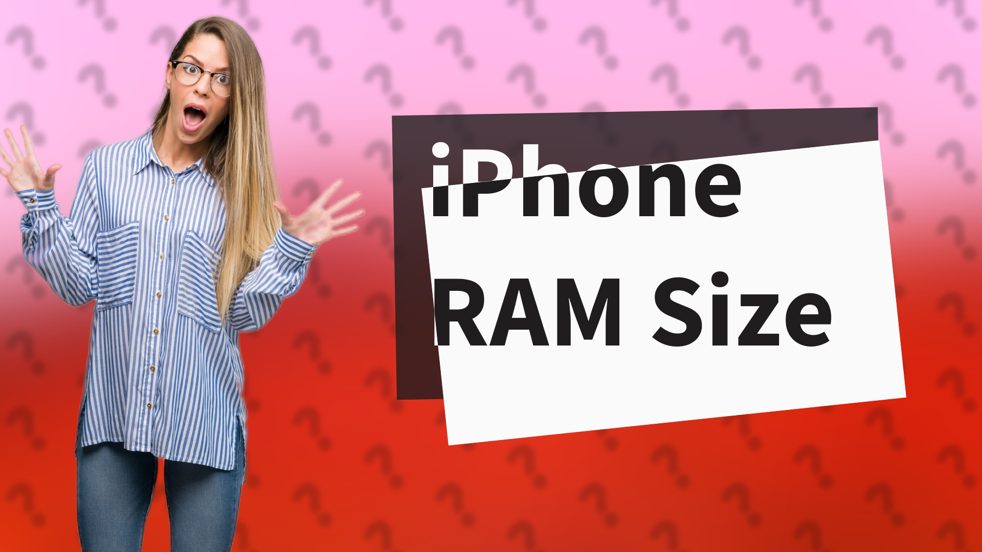 iPhone RAM Size