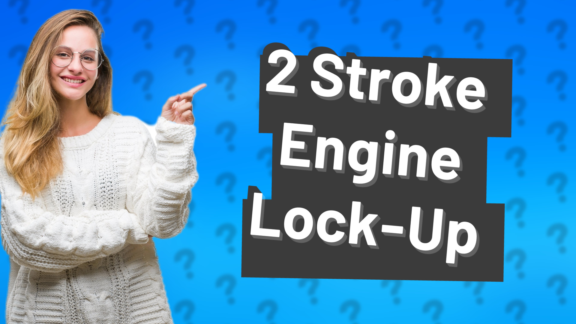 2 Stroke Engine Lock-Up
