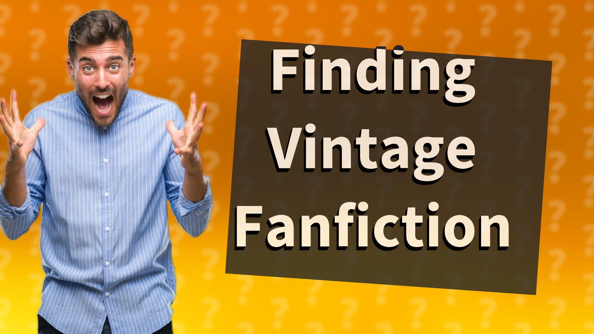 Finding Vintage Fanfiction