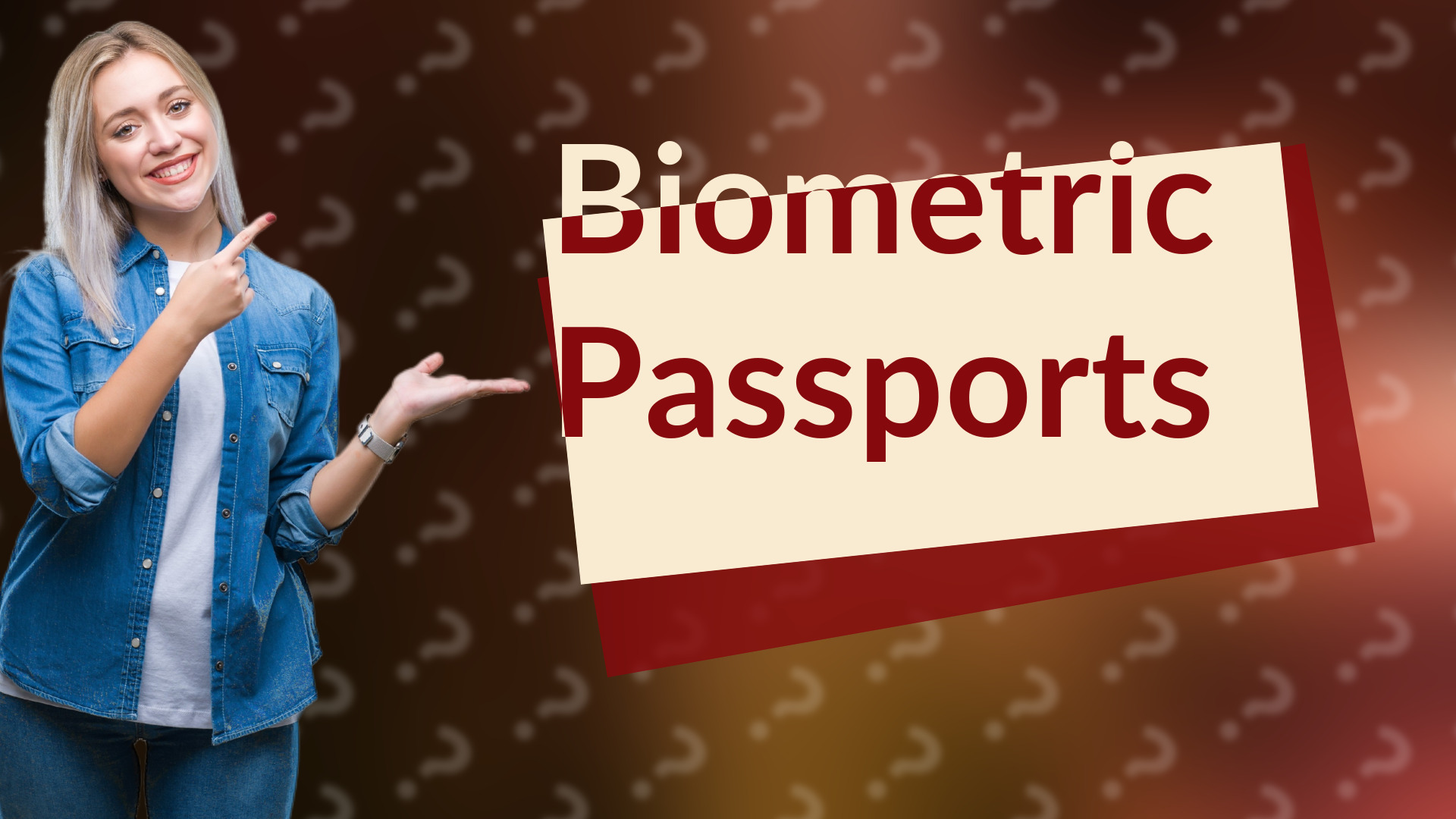 Biometric Passports