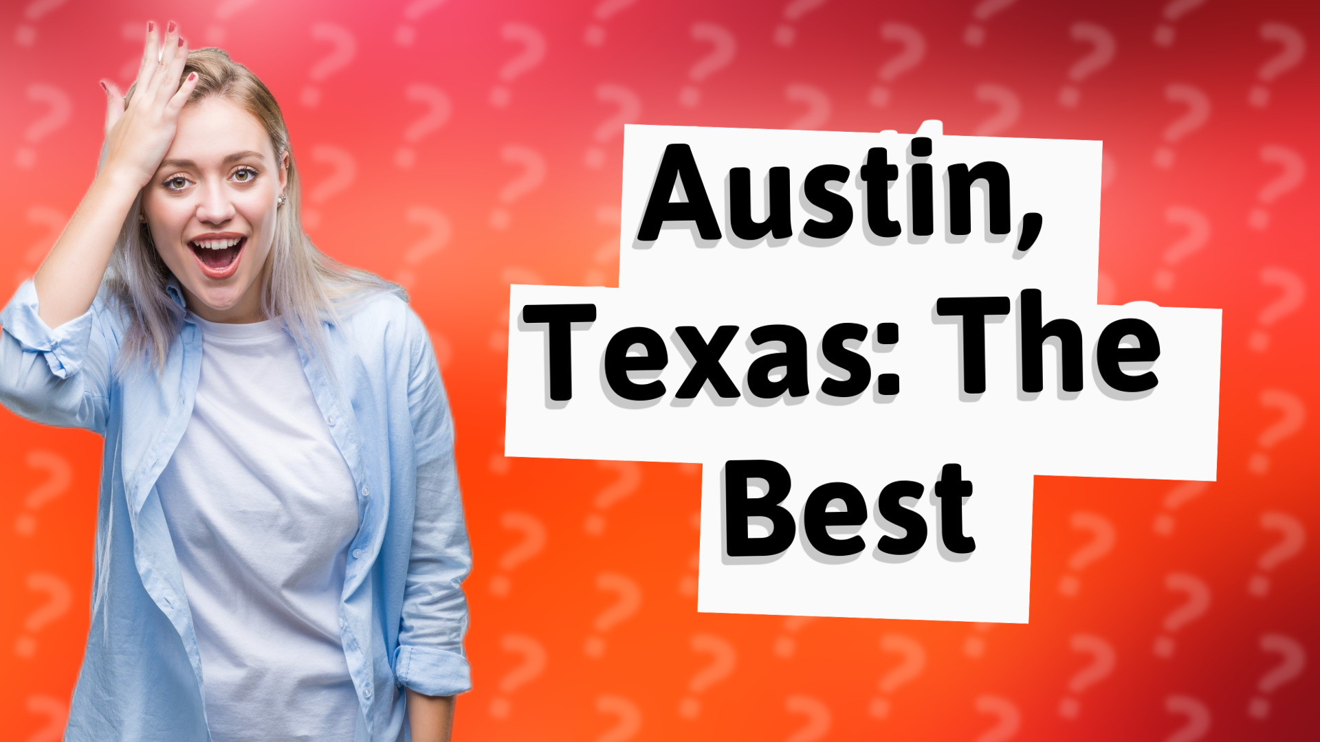 Austin, Texas: The Best
