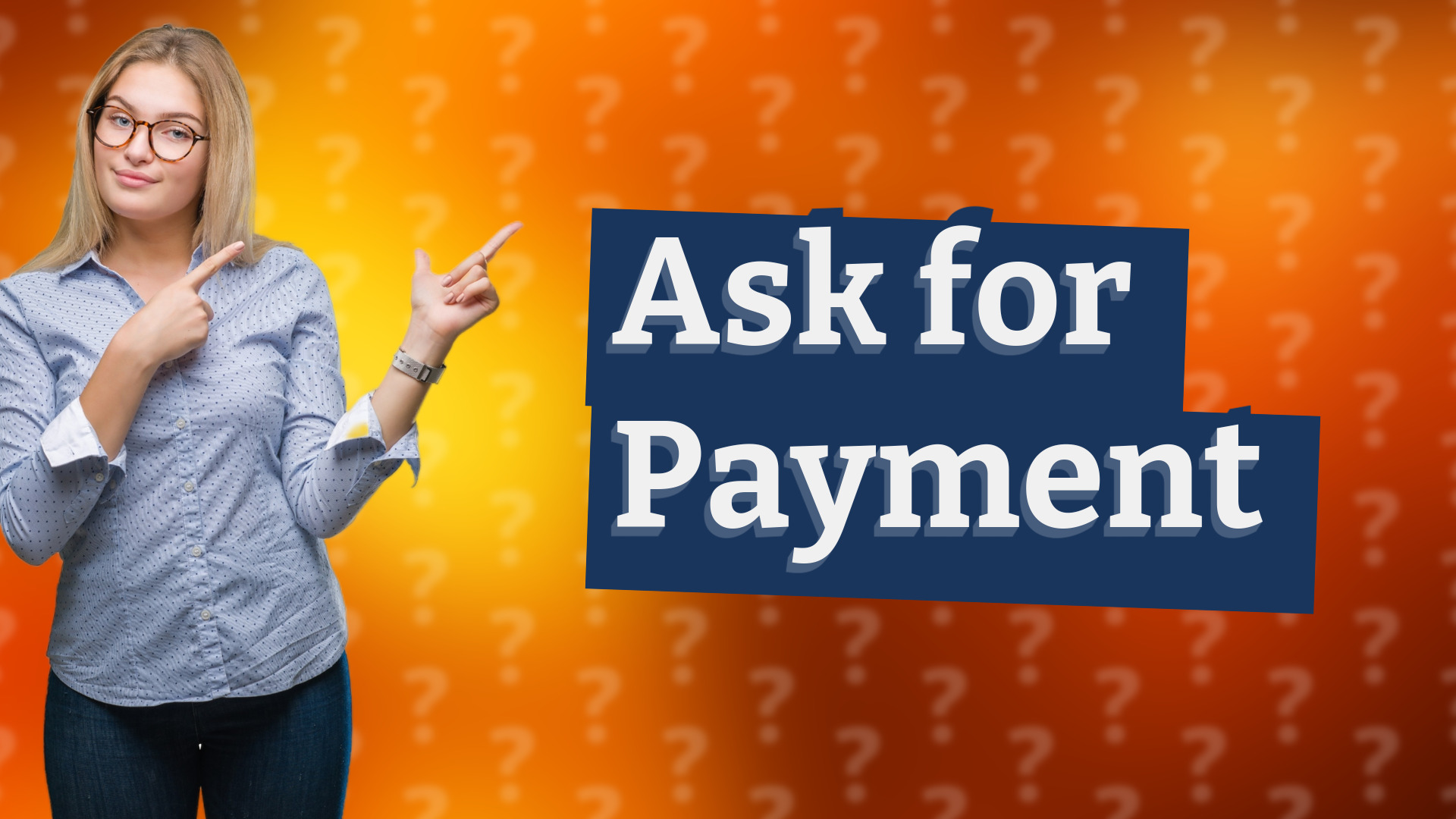 Ask for Payment