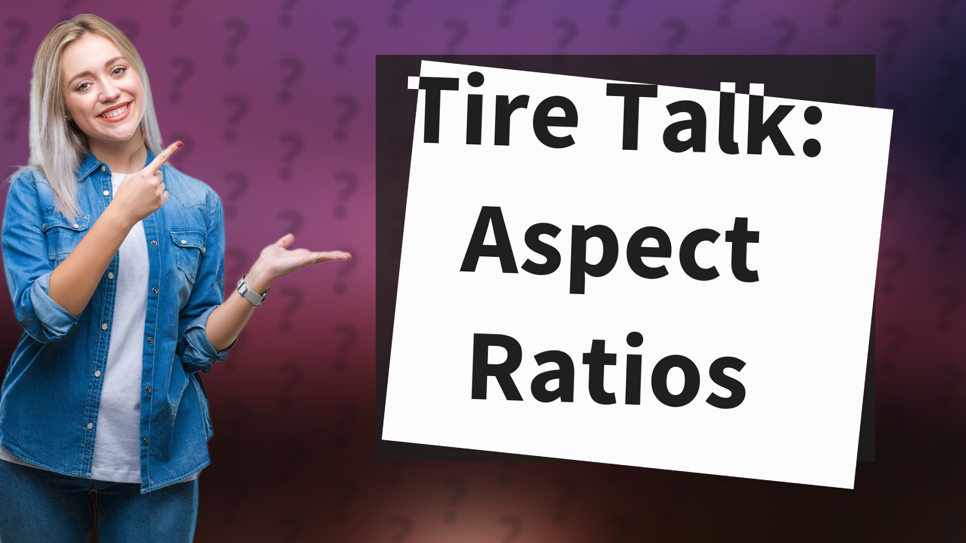 Tire Talk: Aspect Ratios