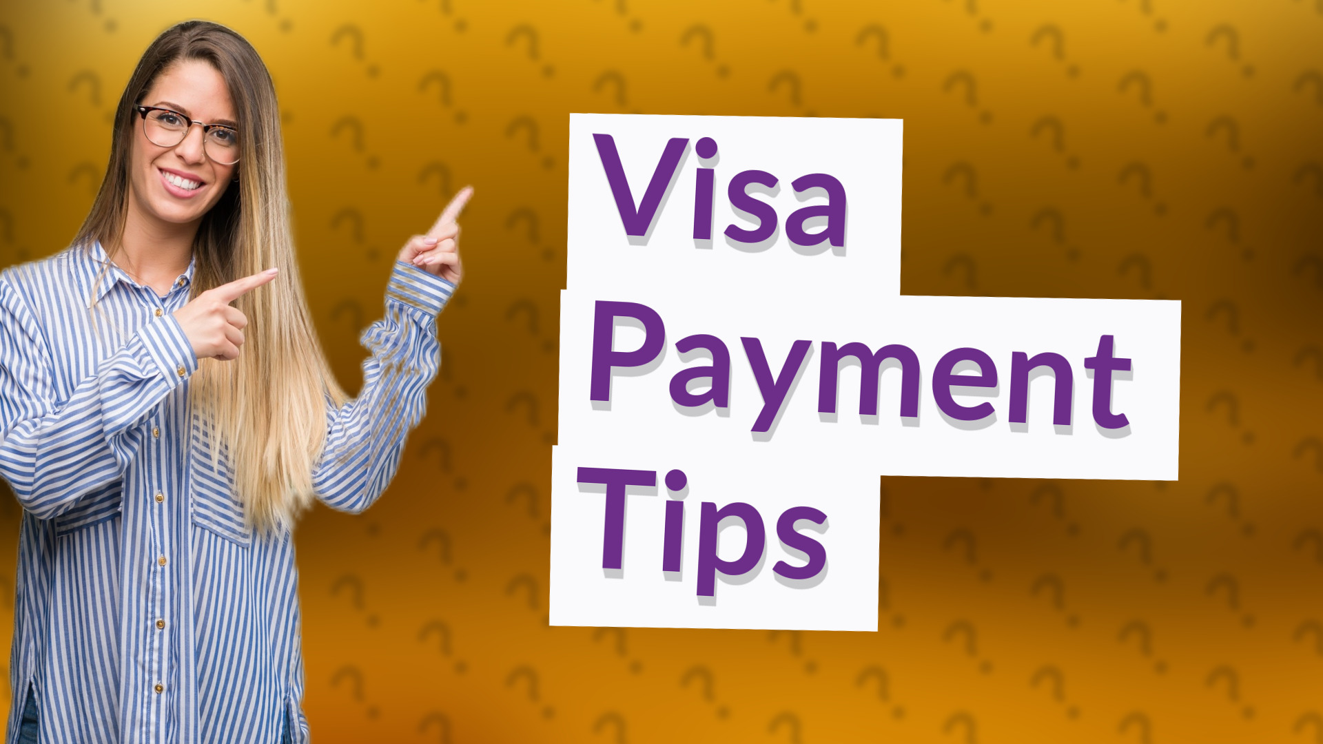 Visa Payment Tips