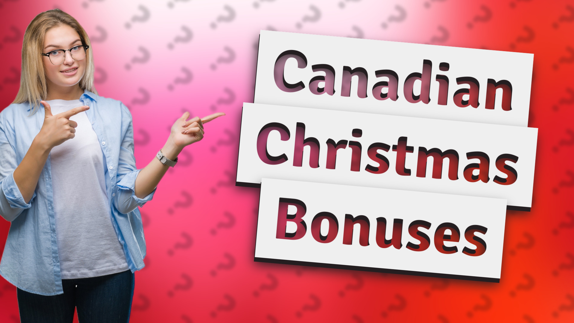 Canadian Christmas Bonuses