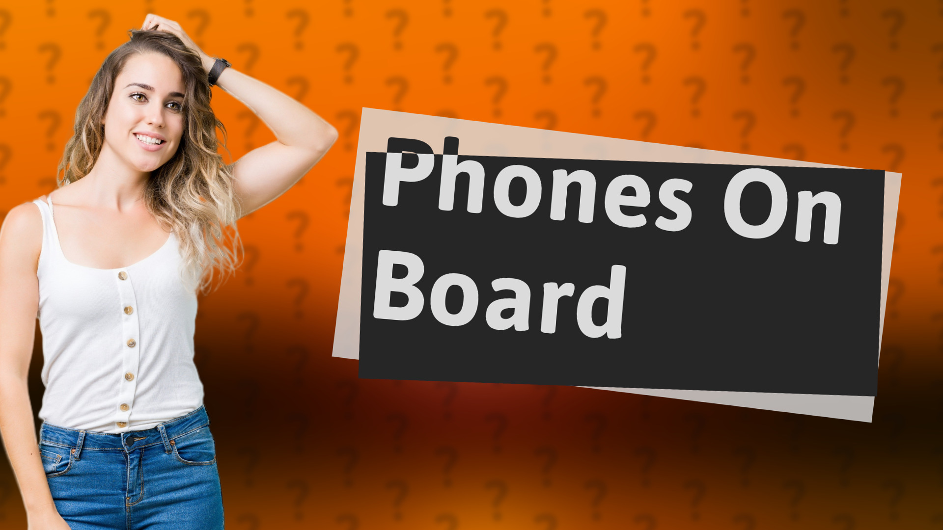 Phones On Board