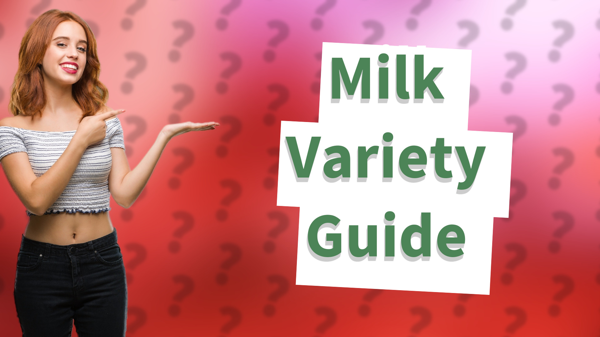 Milk Variety Guide