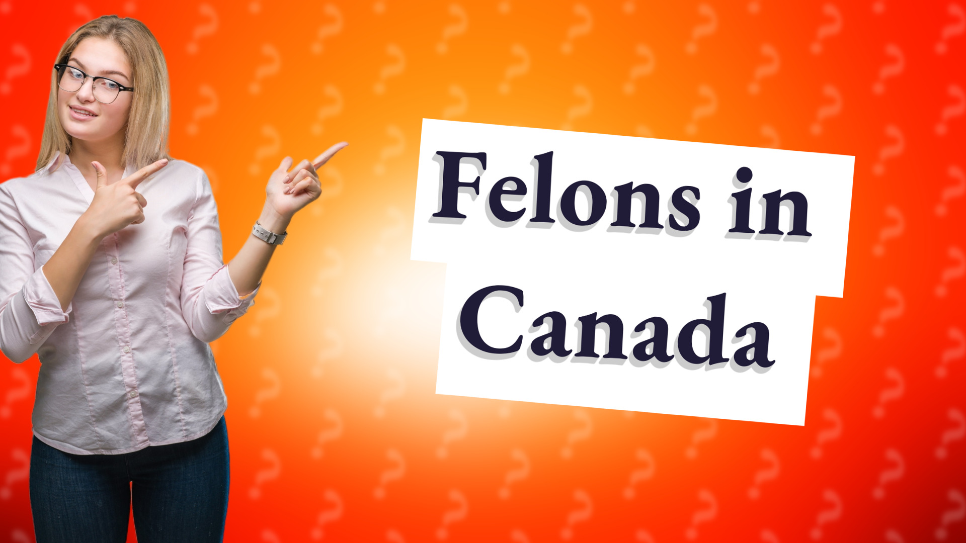 Felons in Canada