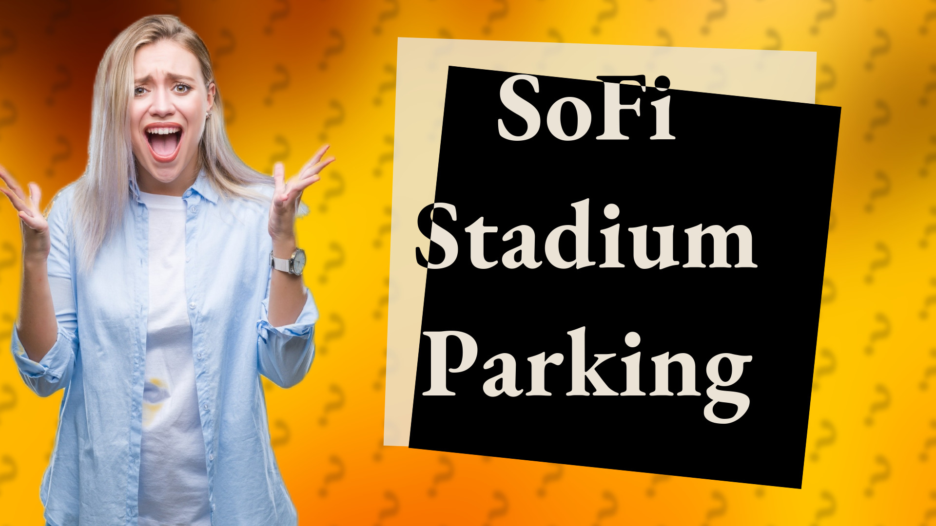 SoFi Stadium Parking