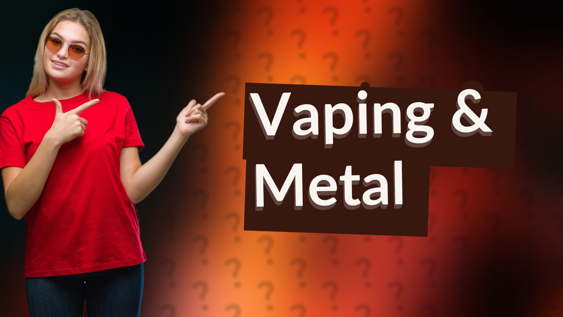 Vaping & Metal