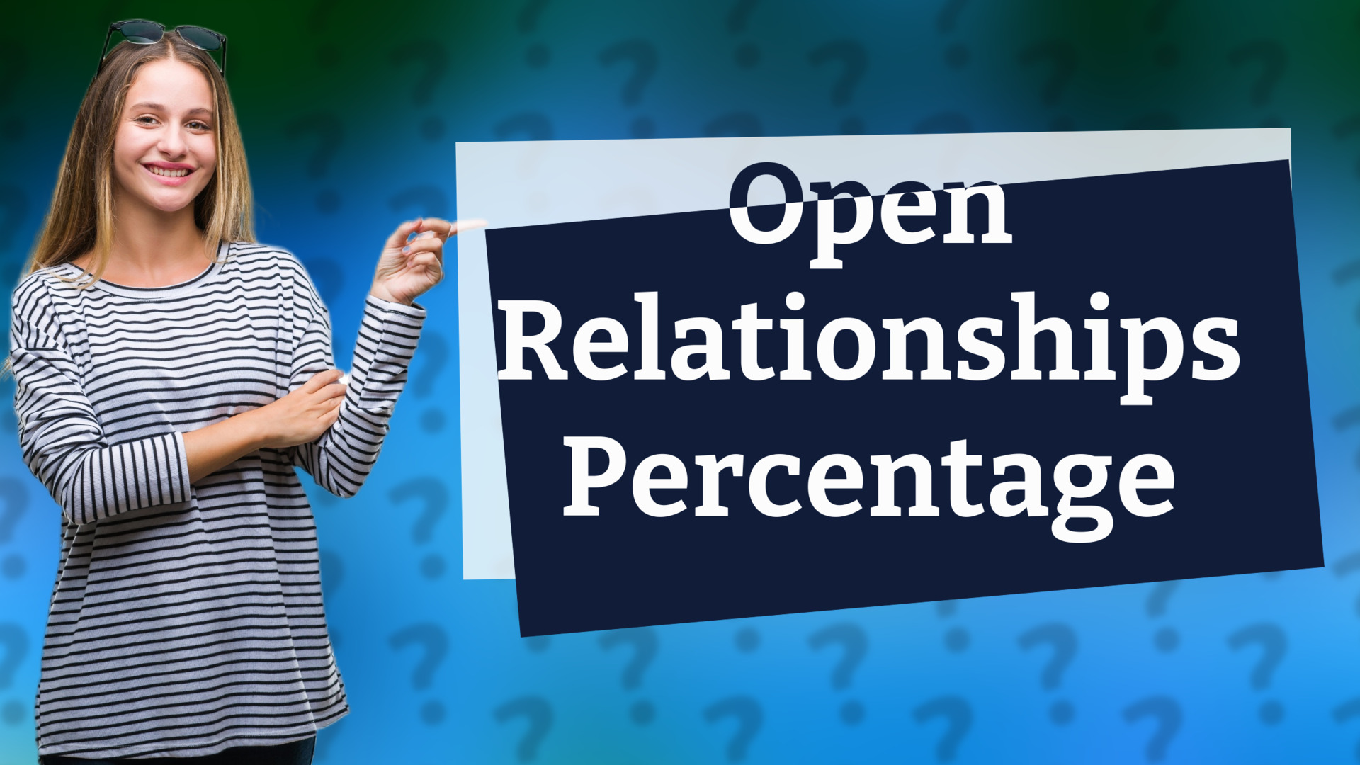 Open Relationships Percentage