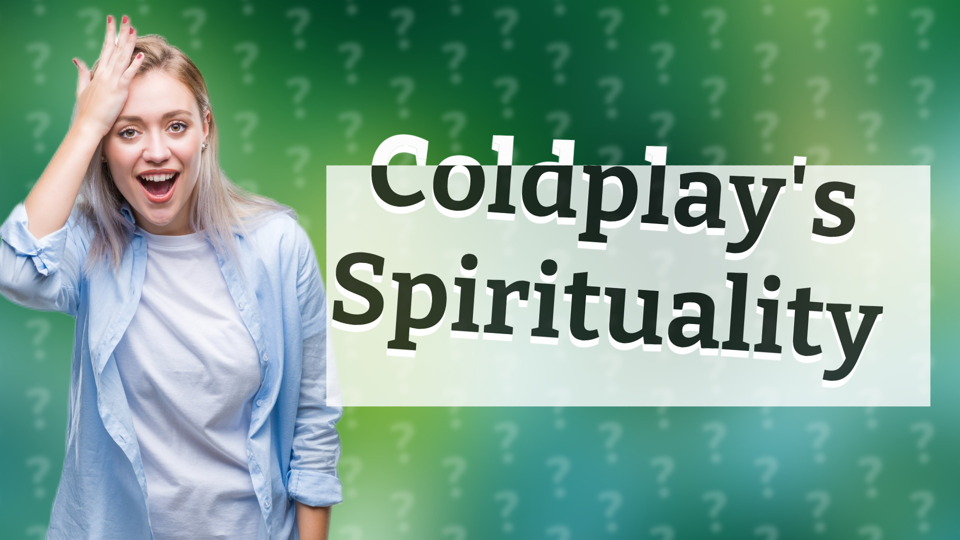 Coldplay's Spirituality