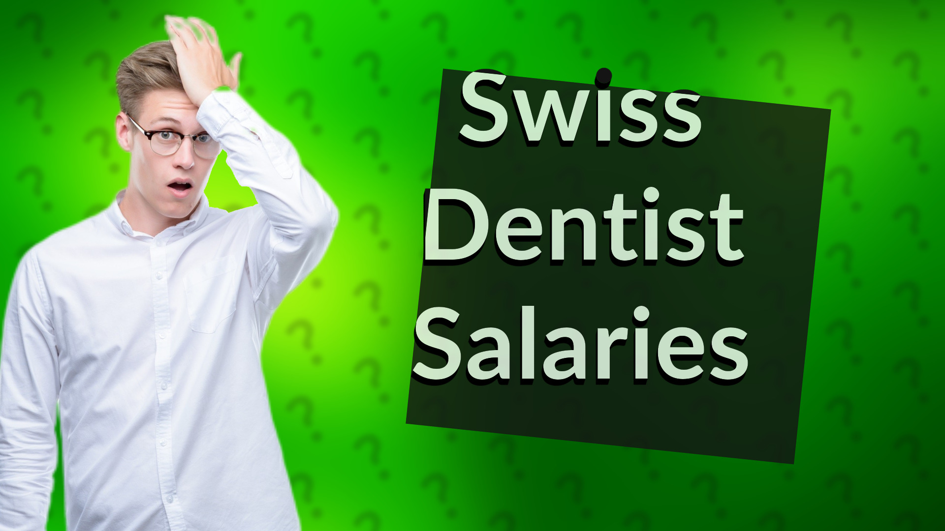 Swiss Dentist Salaries