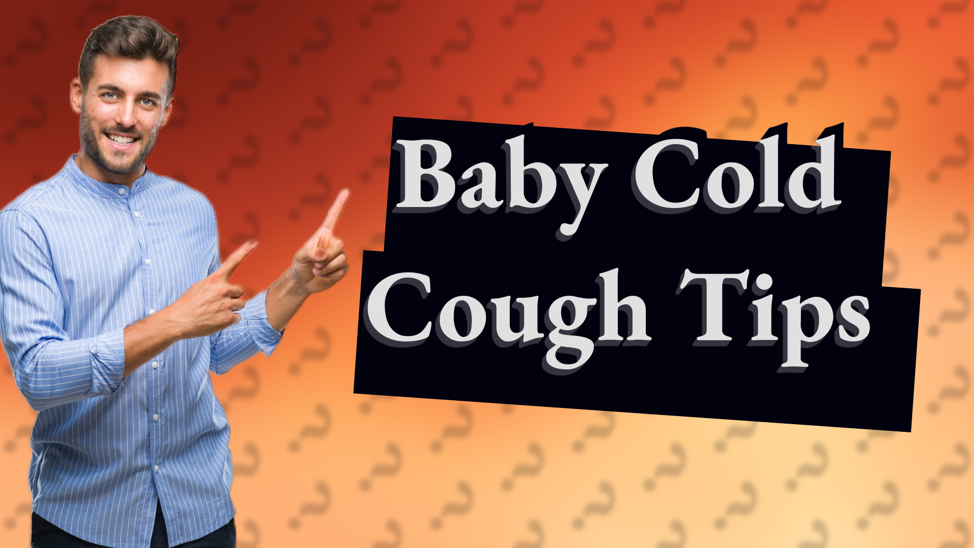 Baby Cold Cough Tips