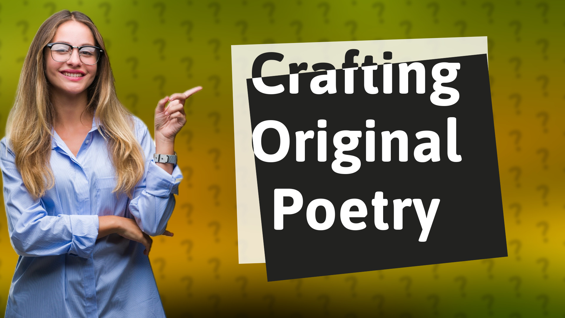 Crafting Original Poetry