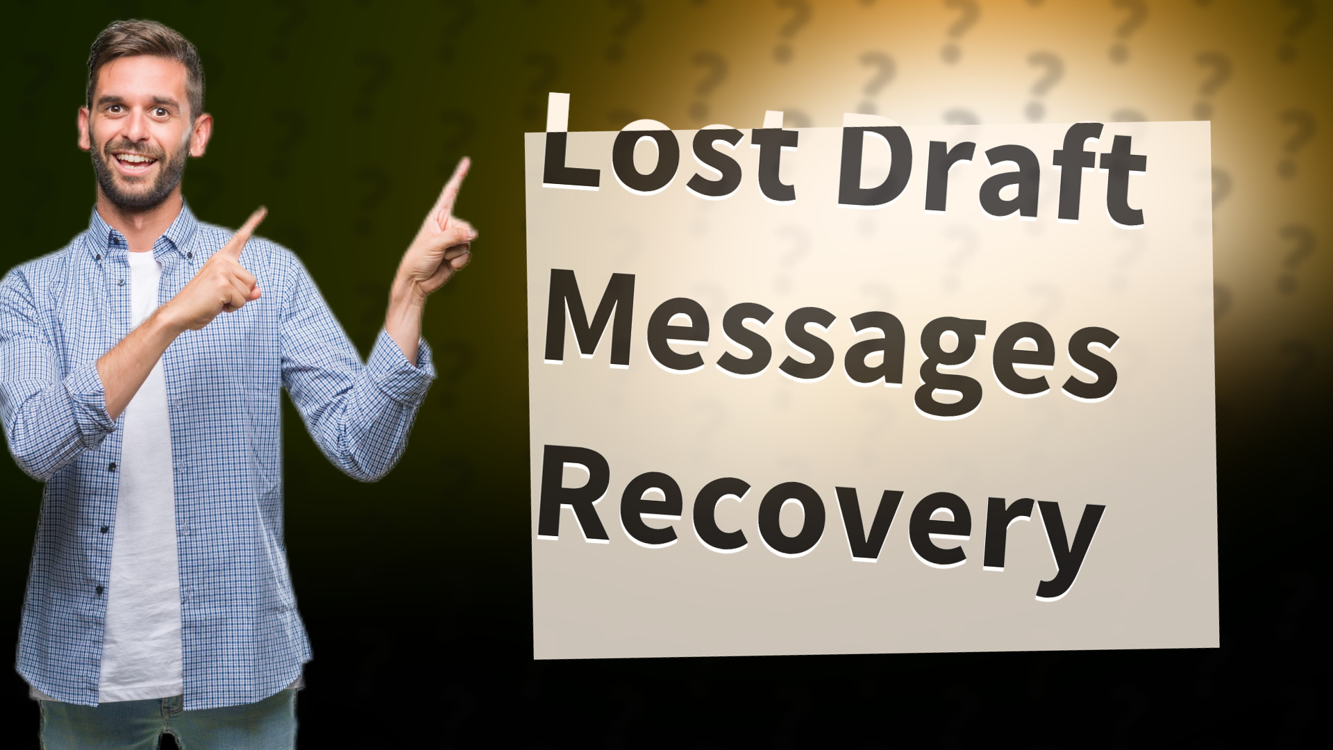 Lost Draft Messages Recovery