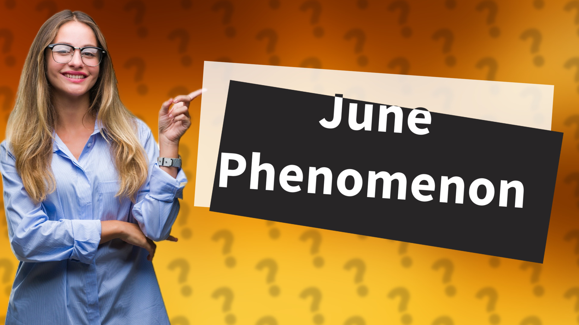 June Phenomenon