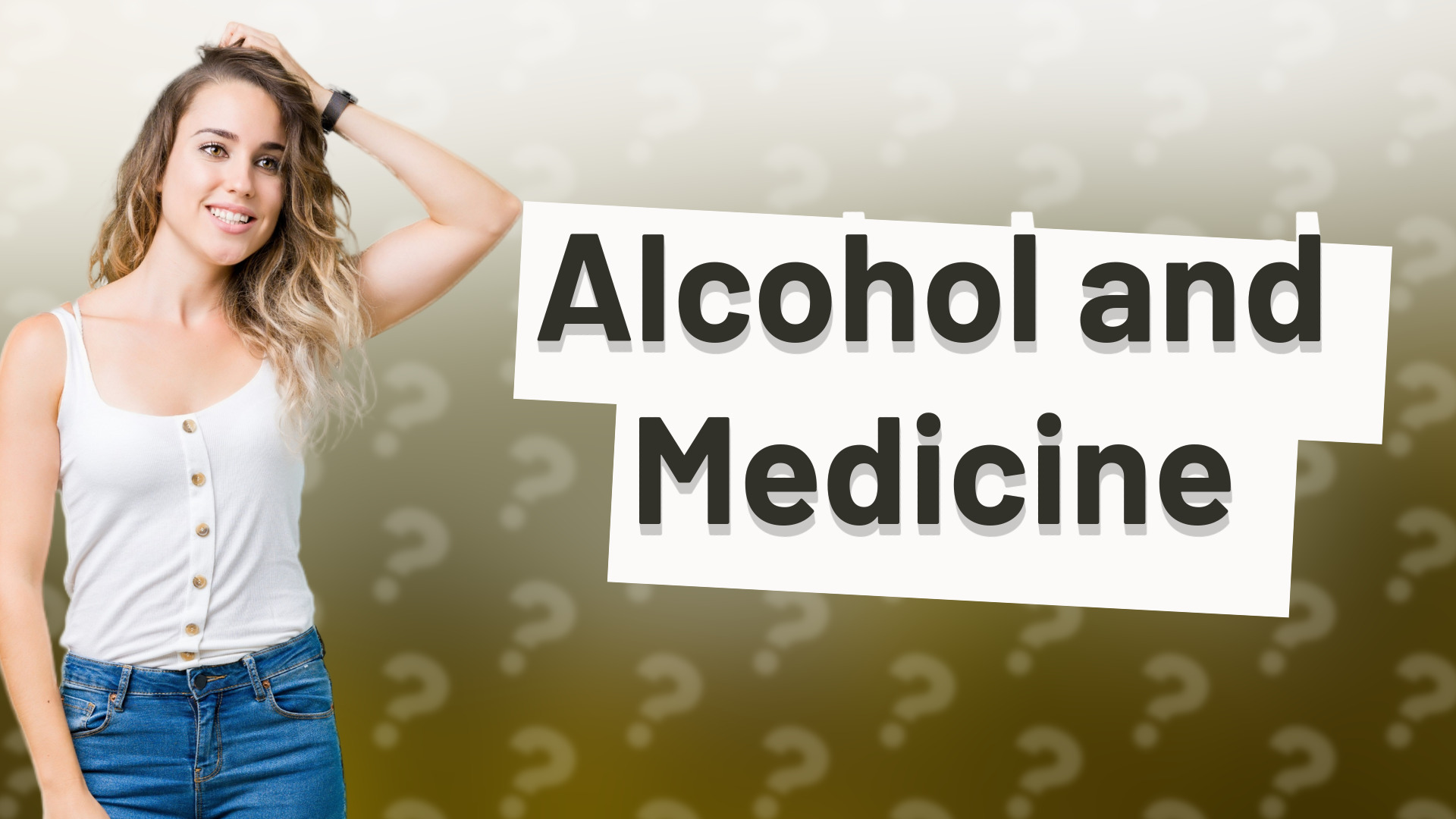 Alcohol and Medicine