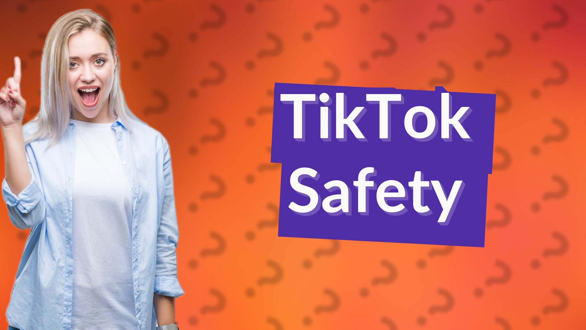 TikTok Safety