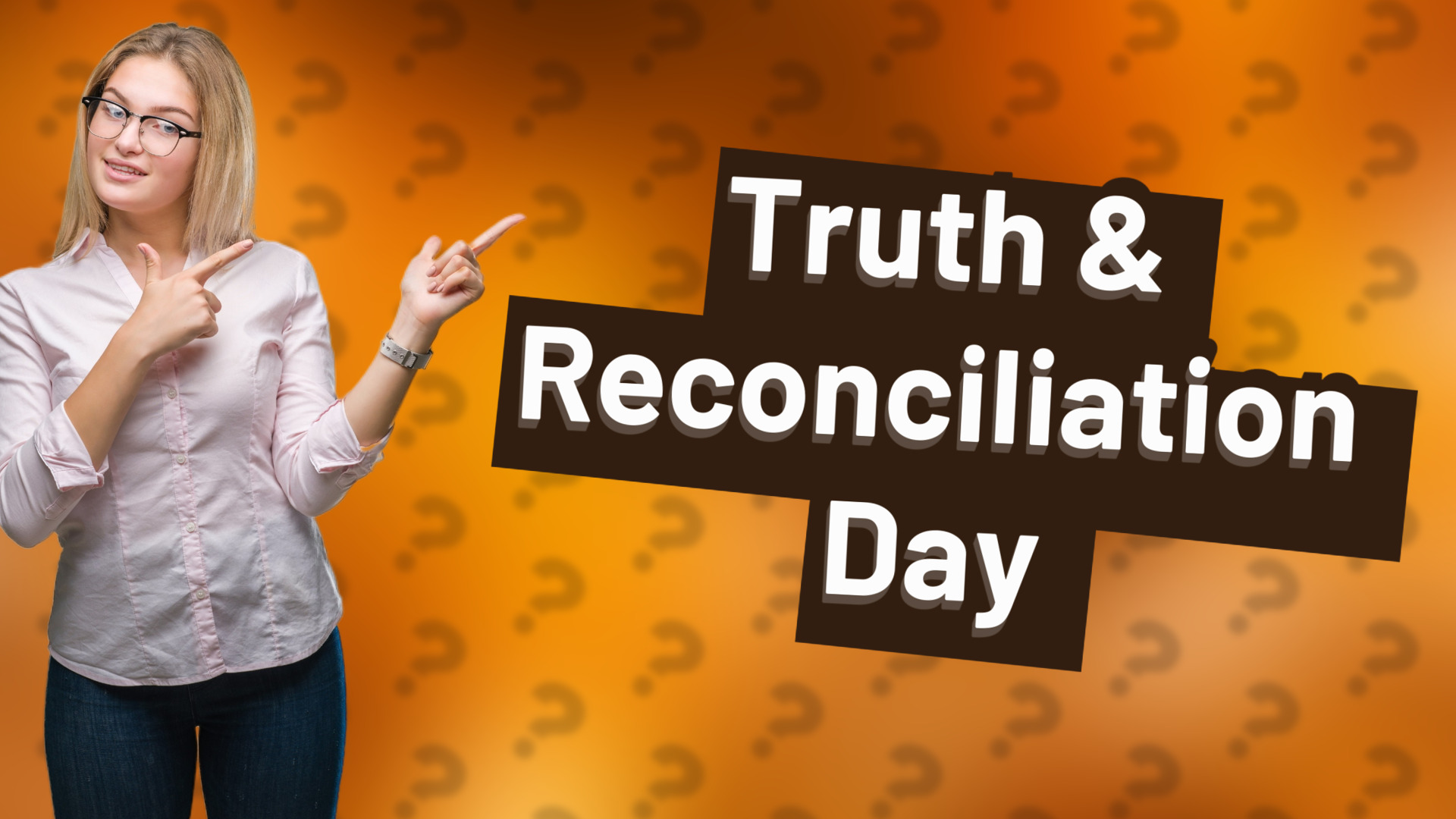 Truth & Reconciliation Day