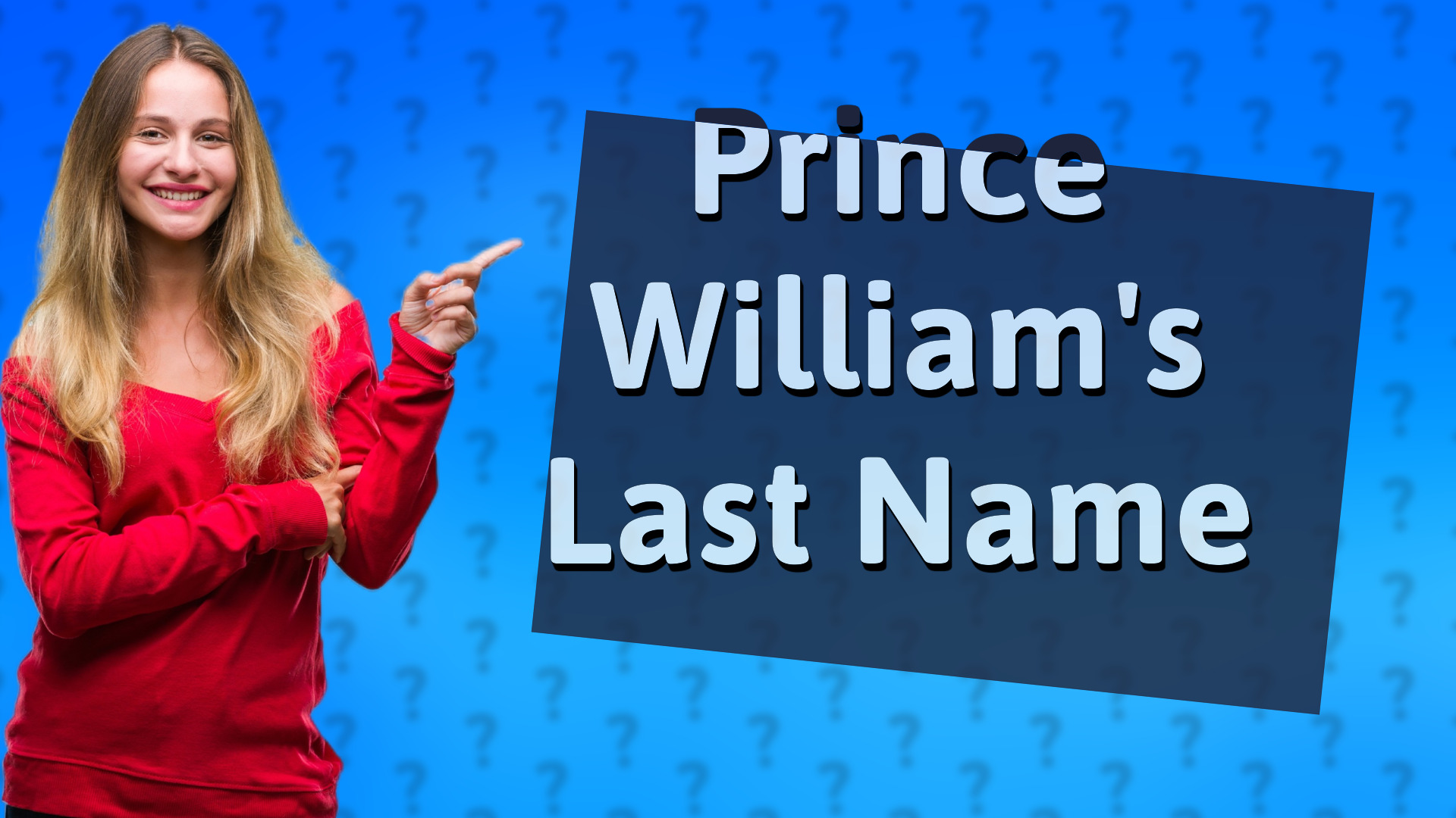 Prince William's Last Name