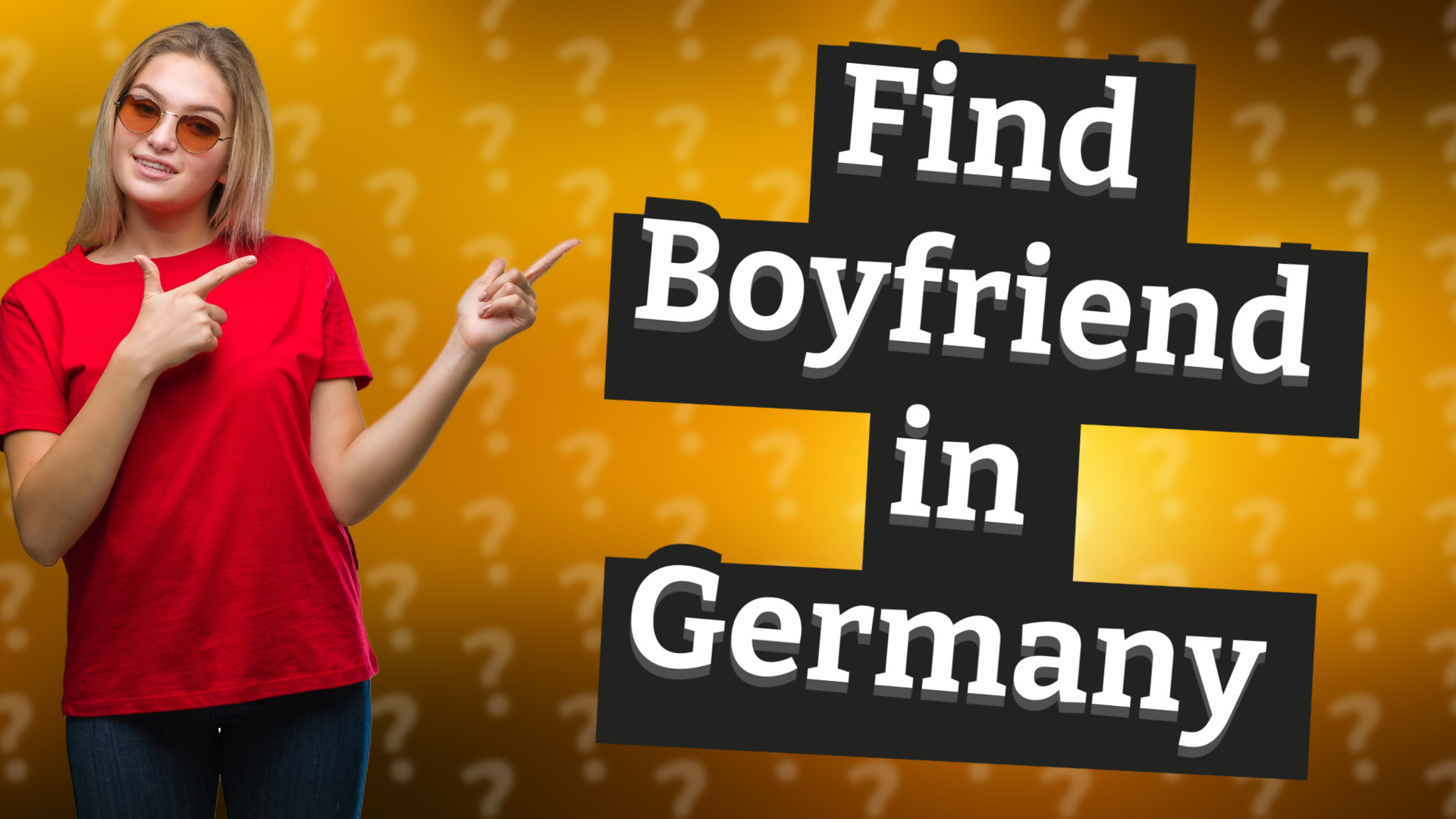 Find Boyfriend in Germany