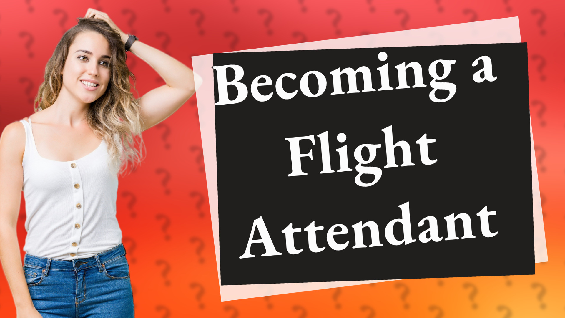 Becoming a Flight Attendant