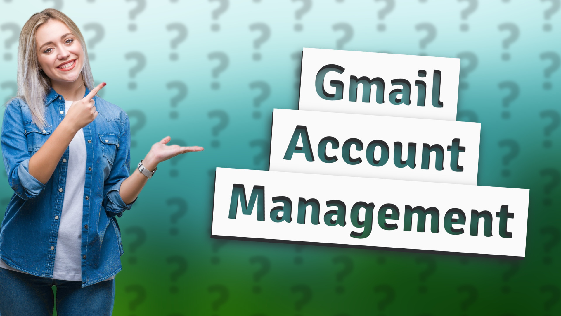 Gmail Account Management