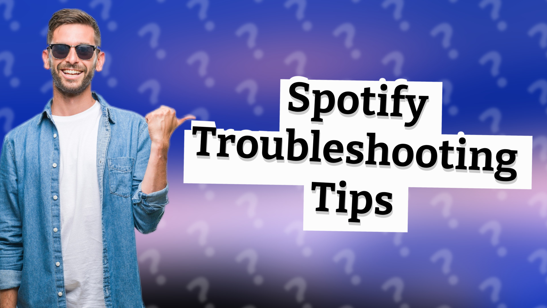 Spotify Troubleshooting Tips