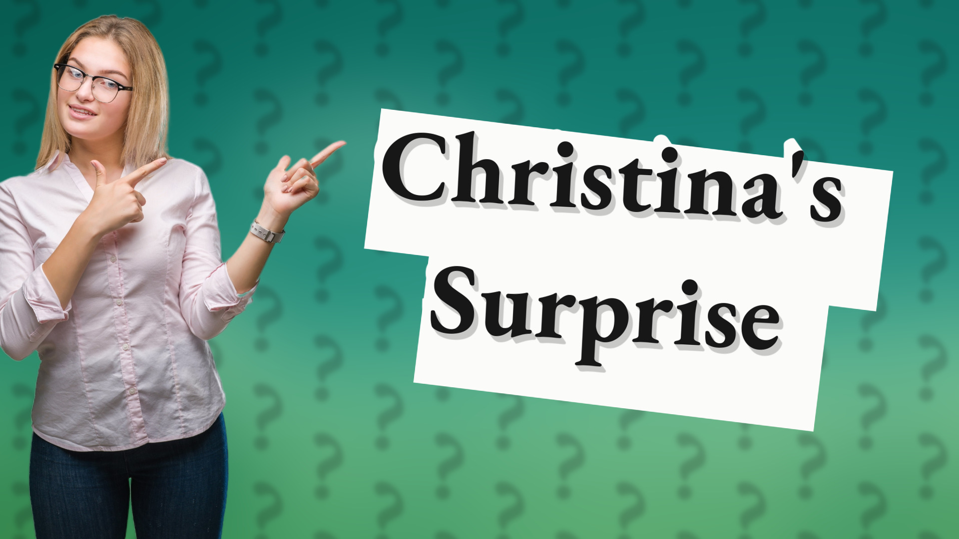 Christina's Surprise