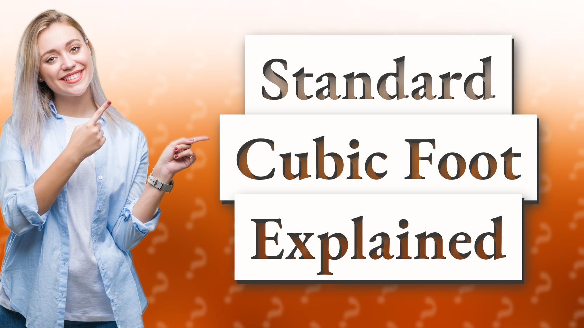 Standard Cubic Foot Explained