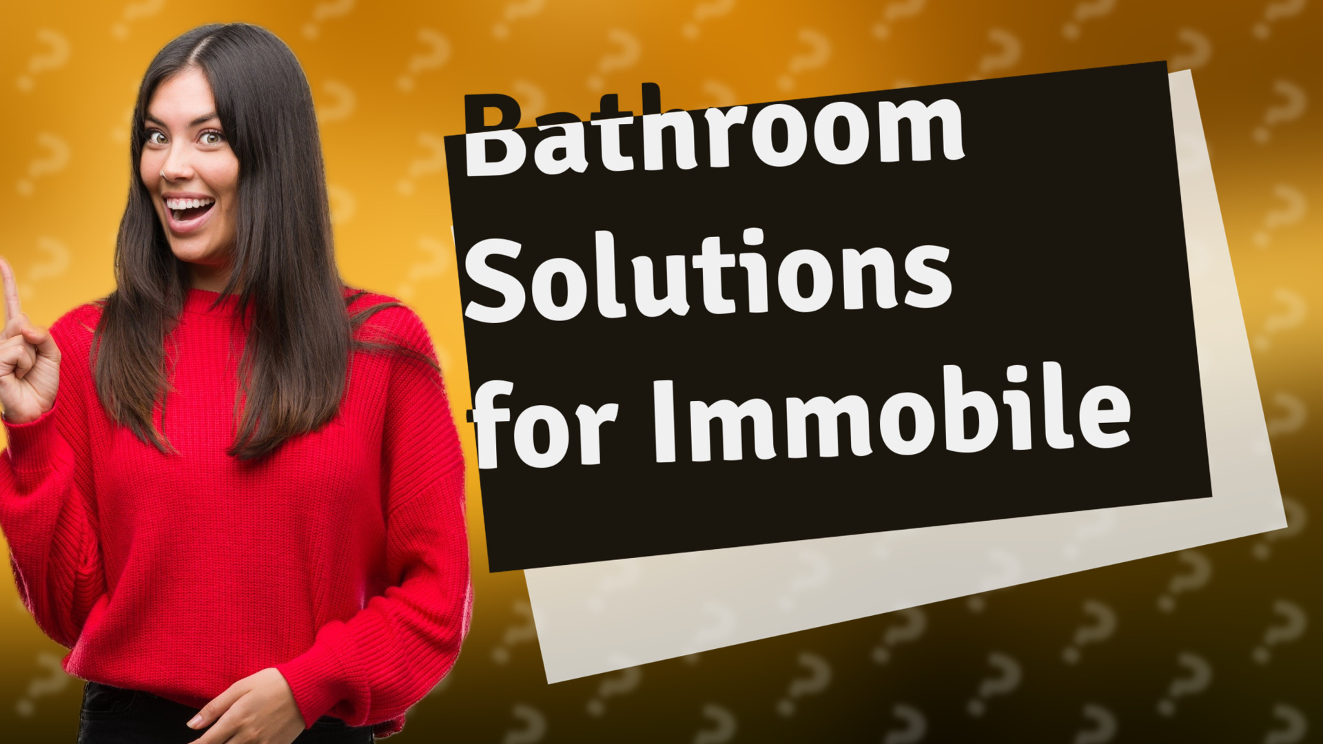 Bathroom Solutions for Immobile