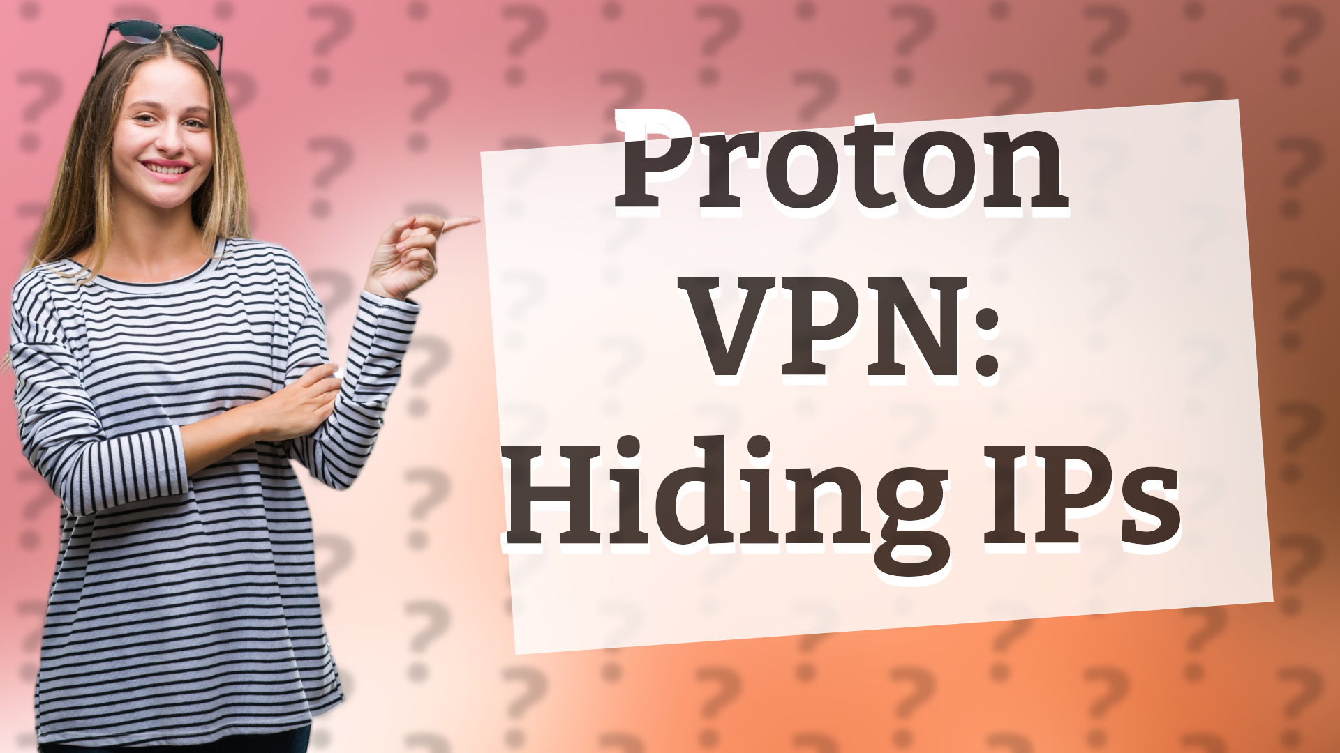 Proton VPN: Hiding IPs