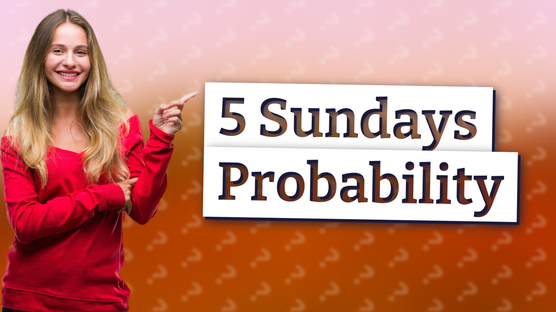 5 Sundays Probability