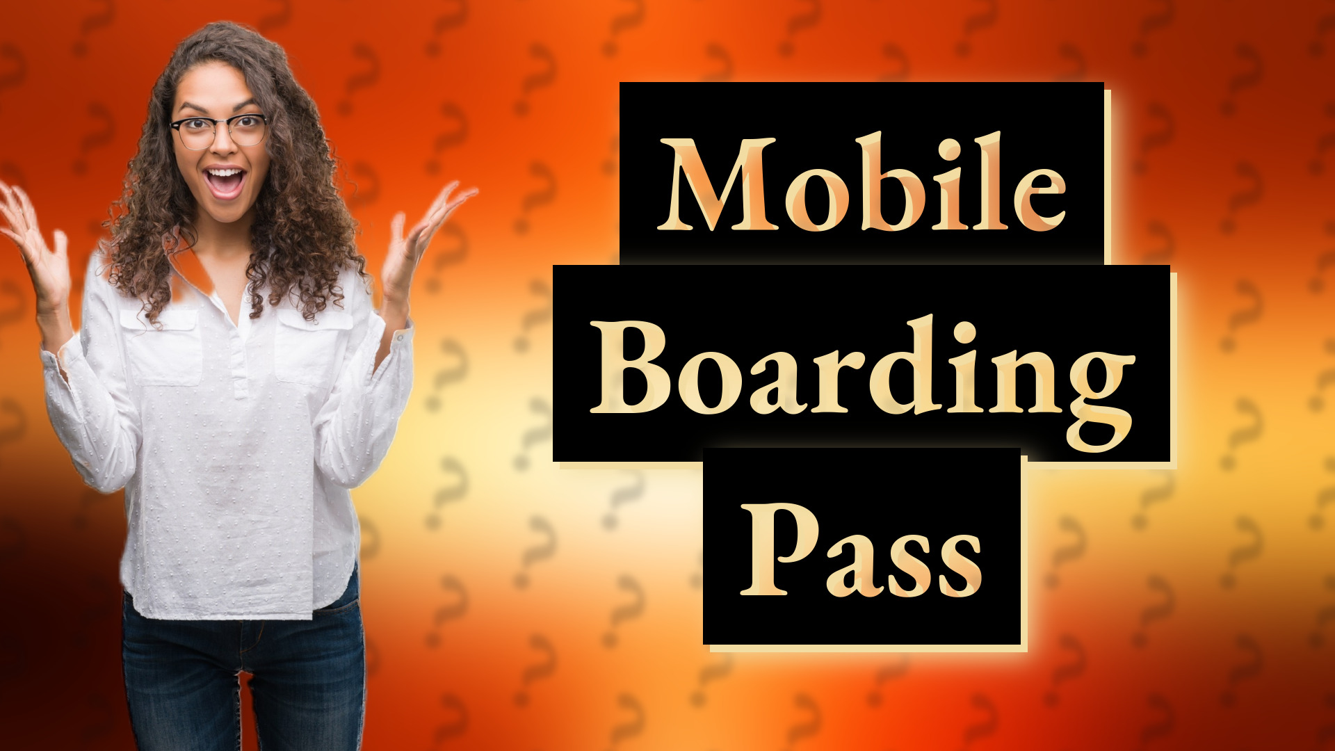 Mobile Boarding Pass