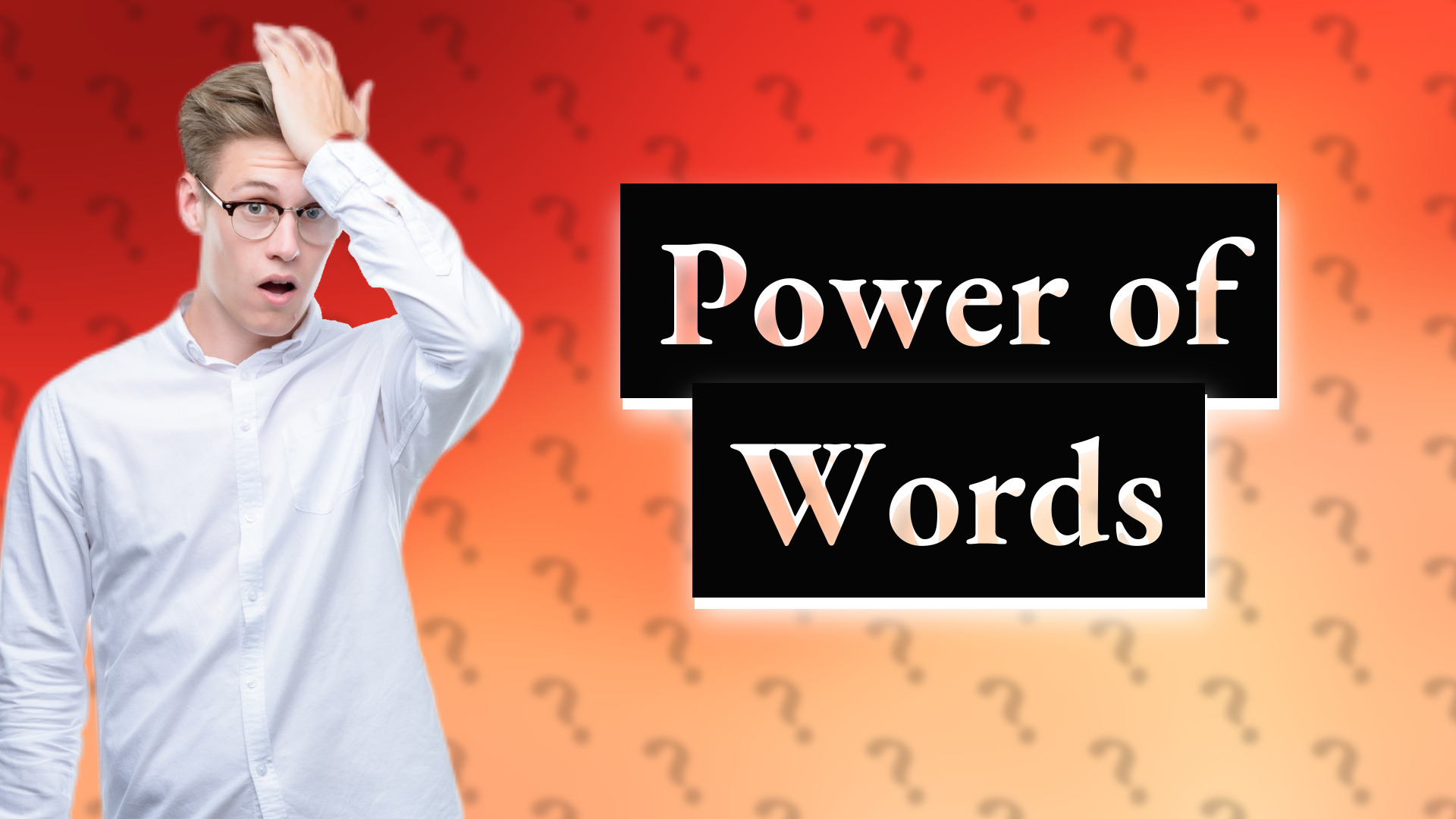 Power of Words