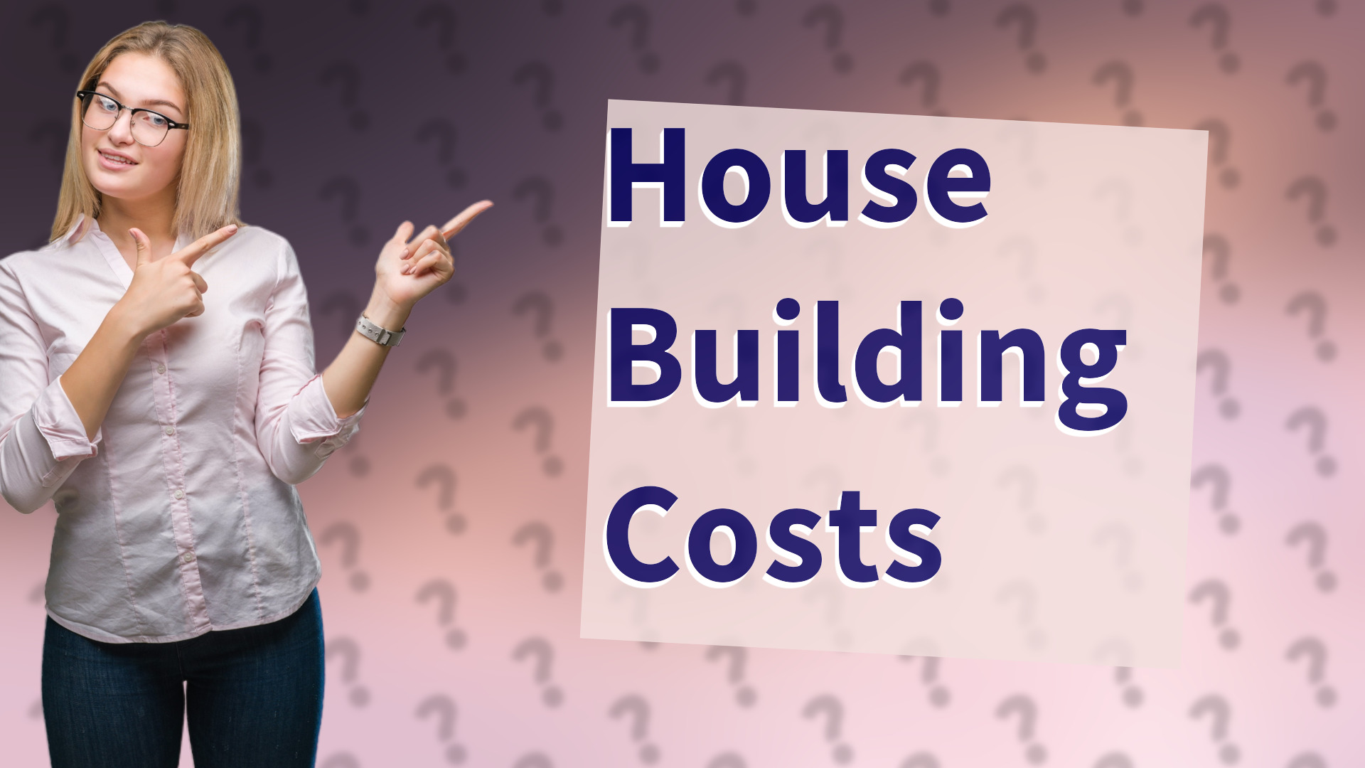 House Building Costs
