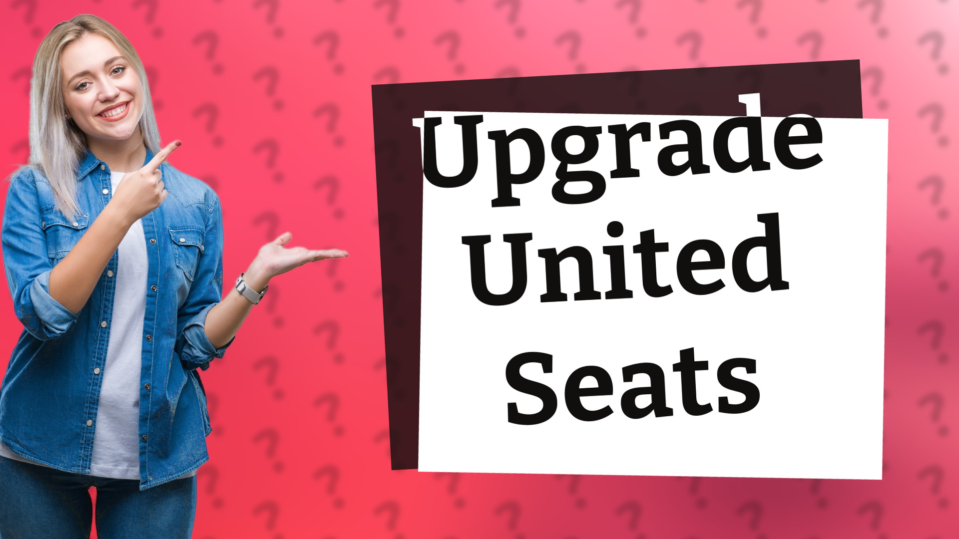 Upgrade United Seats
