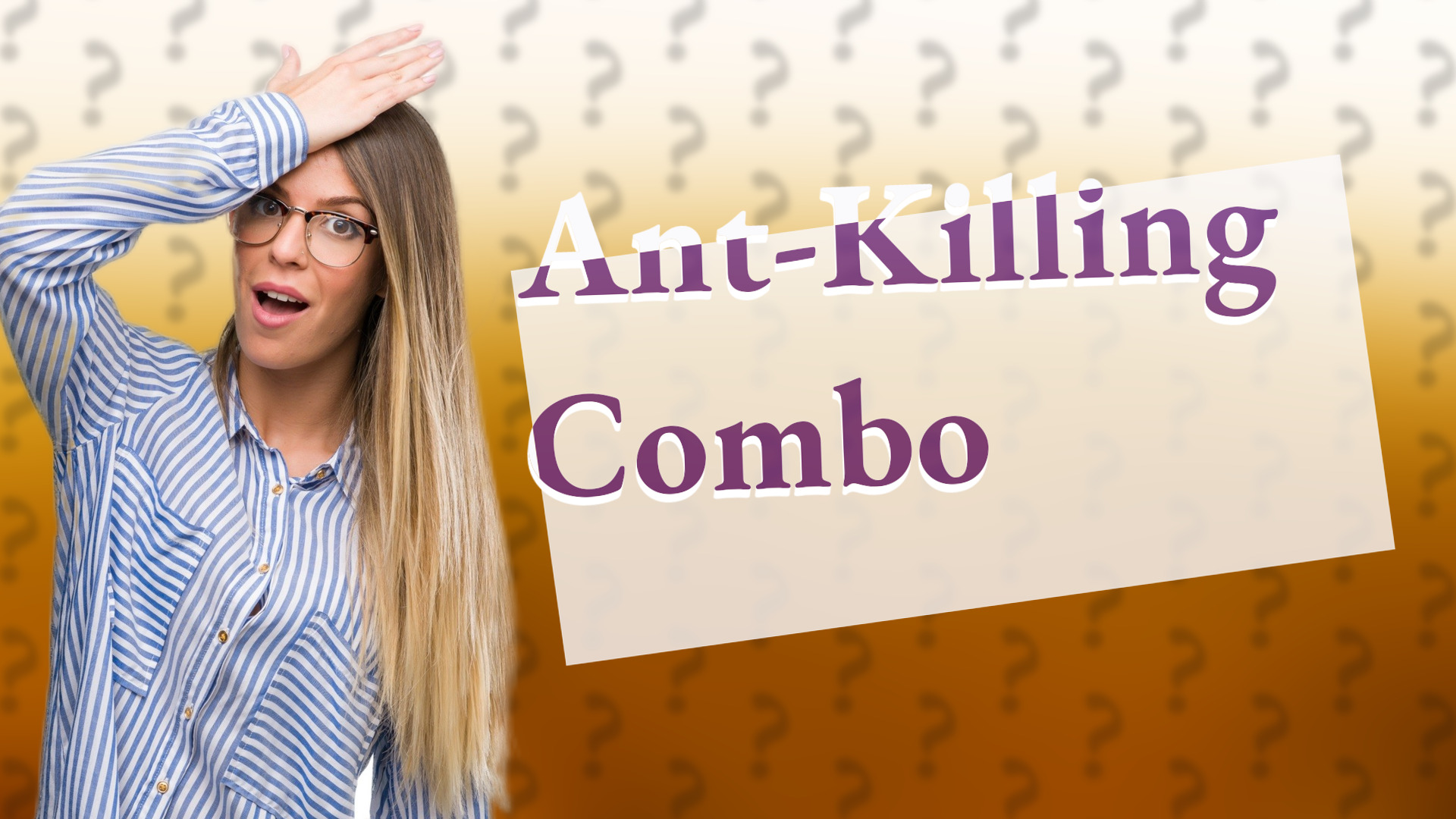 Ant-Killing Combo