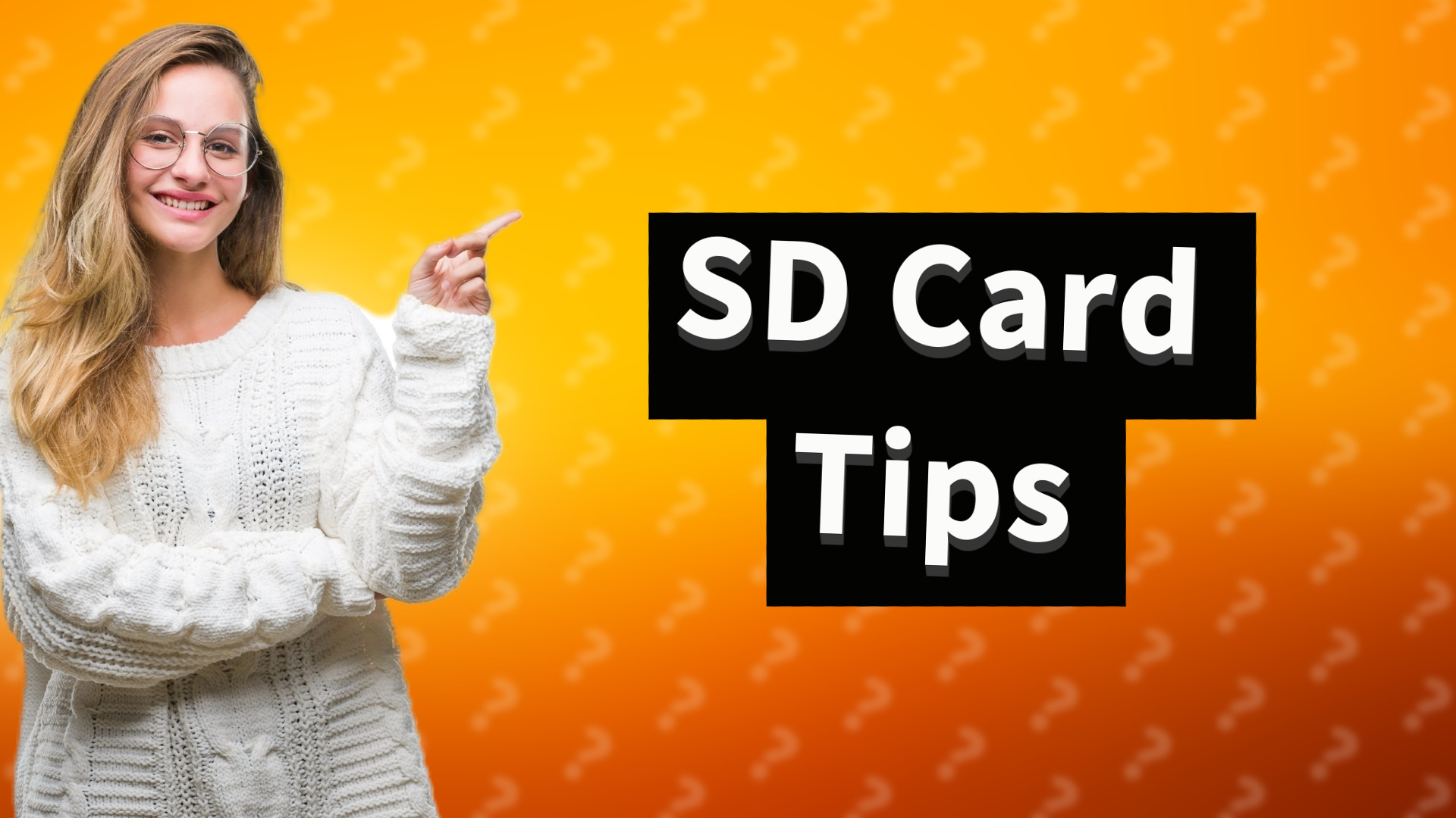 SD Card Tips
